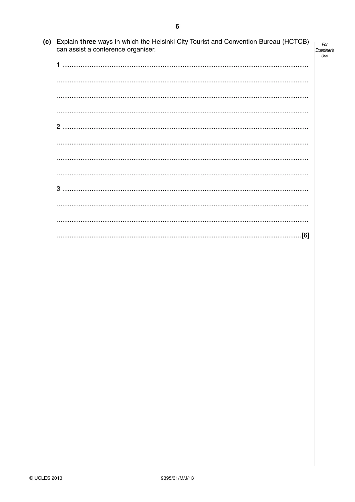 Cambridge A Level Travel and Tourism 9395 2013 May/June Paper 3 · Variant 1 question paper, page 6 of 16
