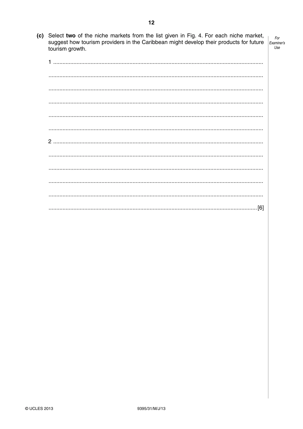 Cambridge A Level Travel and Tourism 9395 2013 May/June Paper 3 · Variant 1 question paper, page 12 of 16