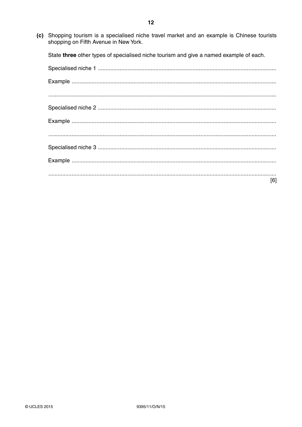 Cambridge A Level Travel and Tourism 9395 2015 Oct/Nov Paper 1 · Variant 1 question paper, page 12 of 16