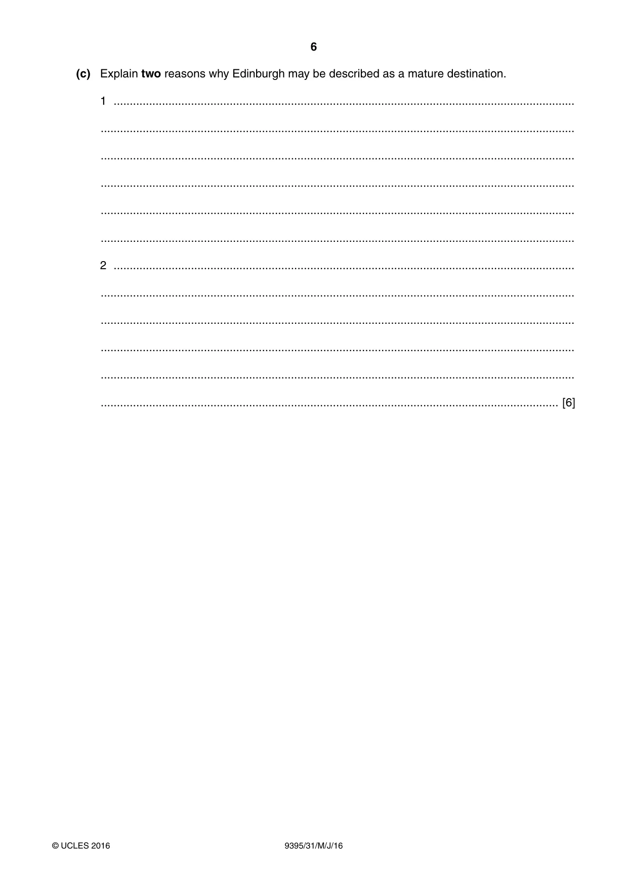 Cambridge A Level Travel and Tourism 9395 2016 May/June Paper 3 · Variant 1 question paper, page 6 of 16