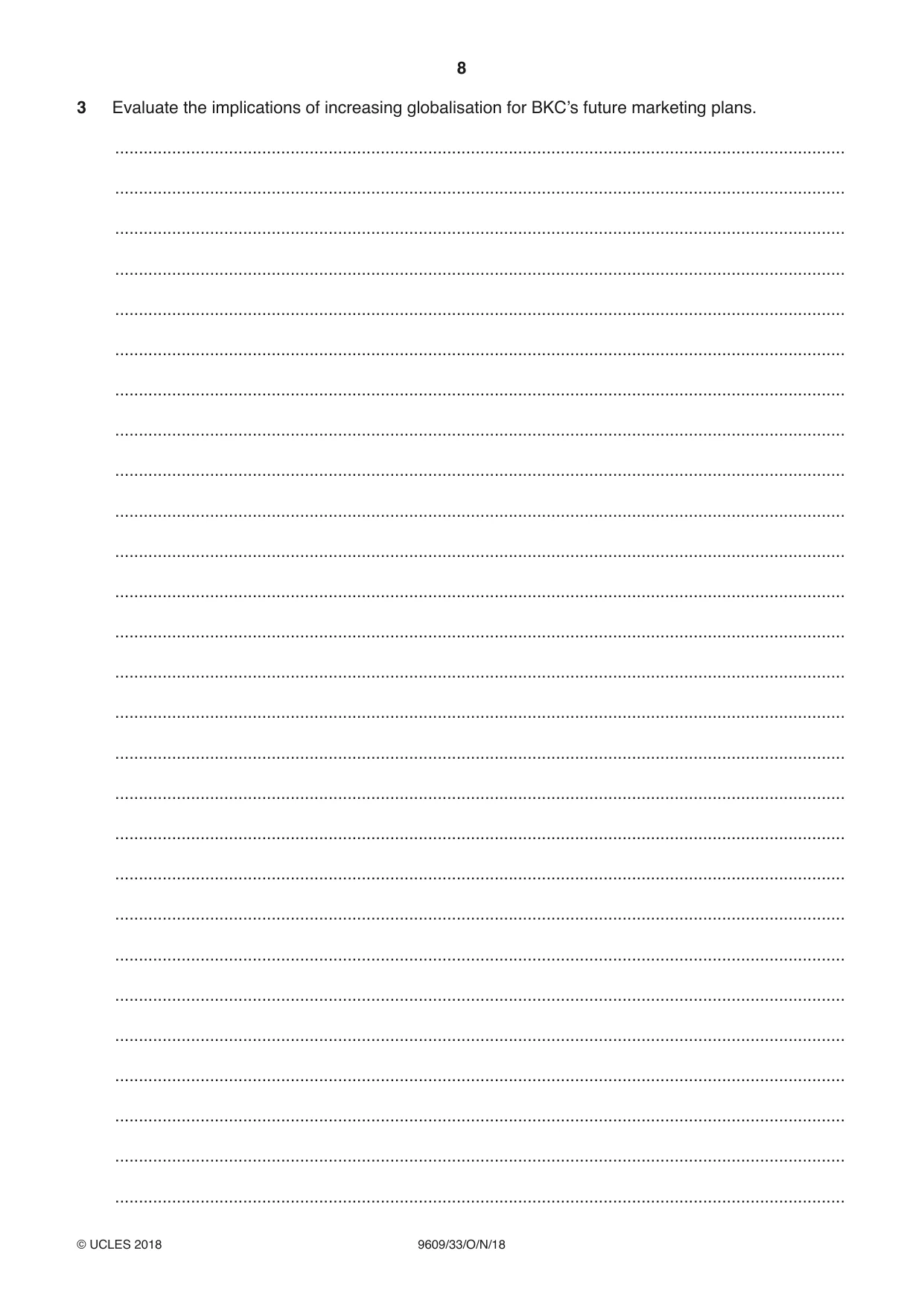 Cambridge A Level Business (for first examination in 2016) 9609 2018 Oct/Nov Paper 3 · Variant 3 question paper, page 8 of 20
