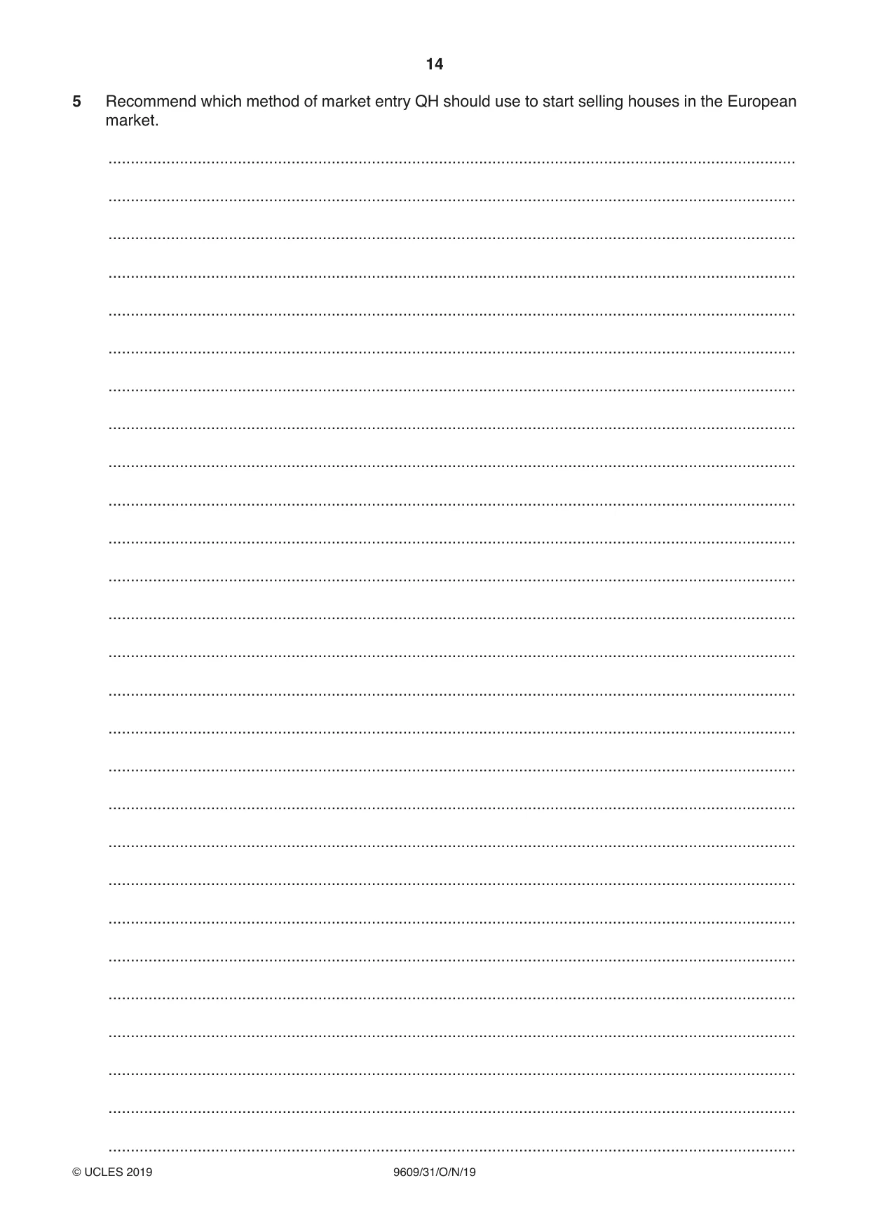 Cambridge A Level Business (for first examination in 2016) 9609 2019 Oct/Nov Paper 3 · Variant 1 question paper, page 14 of 20