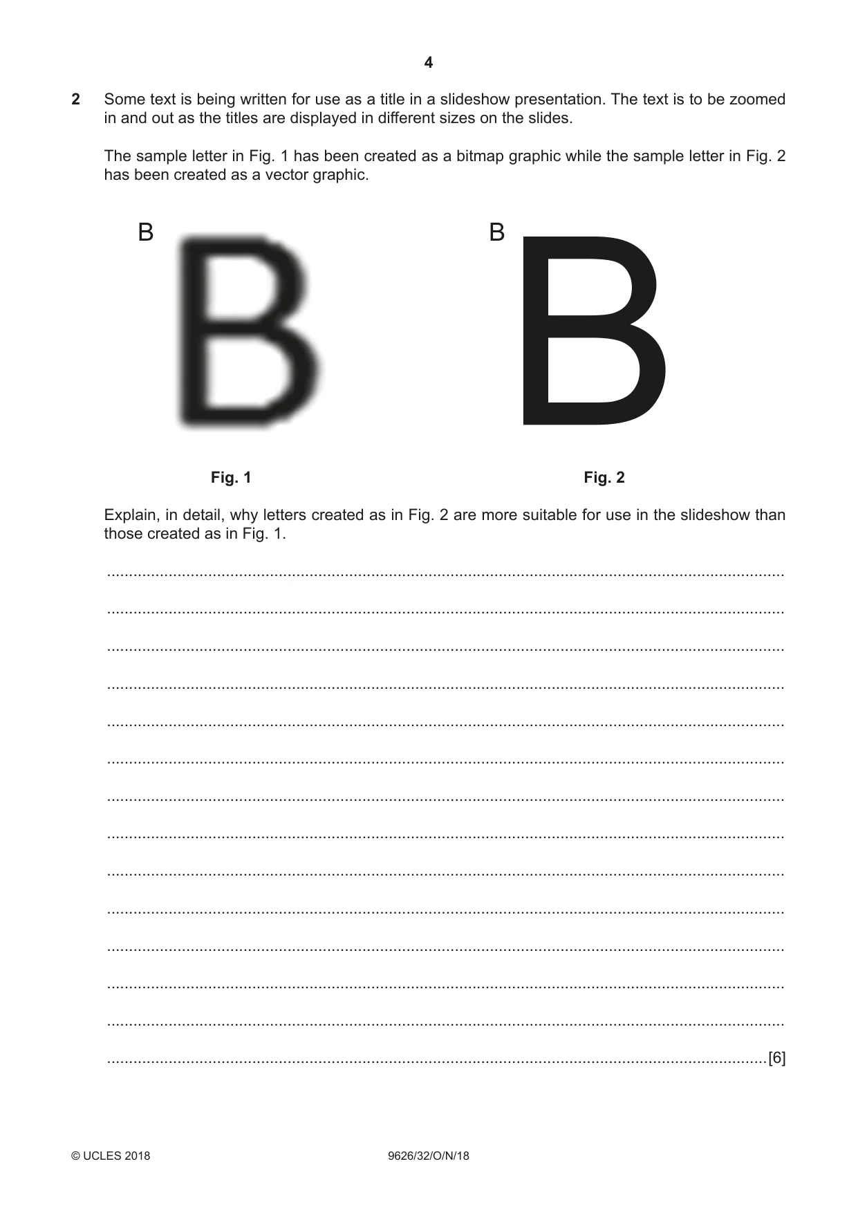 Cambridge A Level Information Technology (from 2017) 9626 2018 Oct/Nov Paper 3 · Variant 2 question paper, page 4 of 16