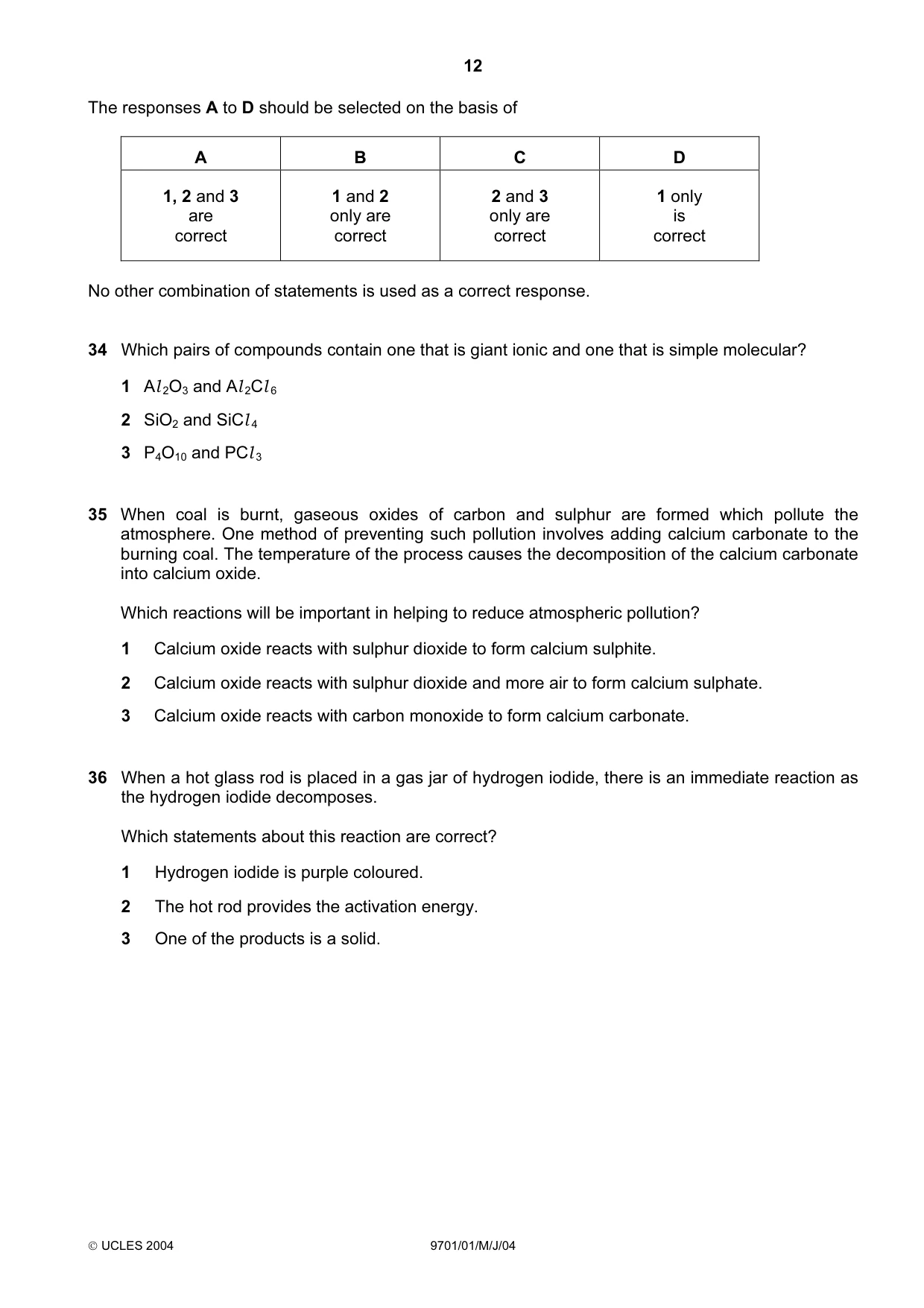 Cambridge A Level Chemistry 9701 2004 May/June Paper 1 · Variant 1 question paper, page 12 of 16