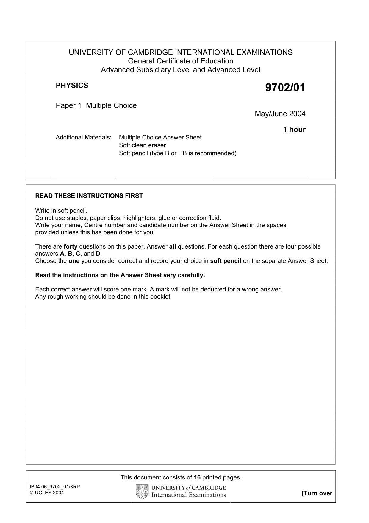 Cambridge A Level Physics 9702 2004 May/June Paper 1 · Variant 1 question paper, page 1 of 16