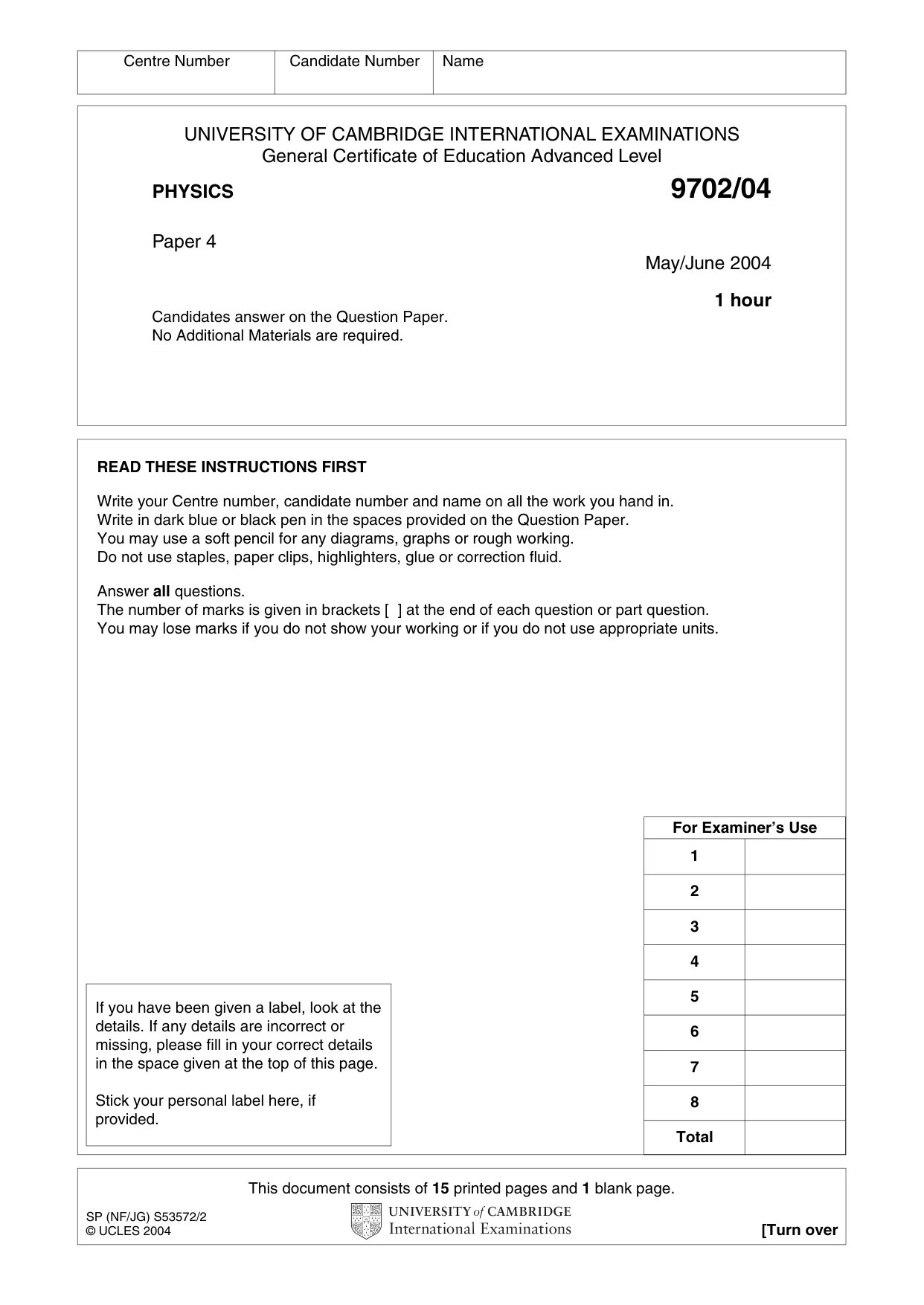 Cambridge A Level Physics 9702 2004 May/June Paper 4 · Variant 1 question paper, page 1 of 16