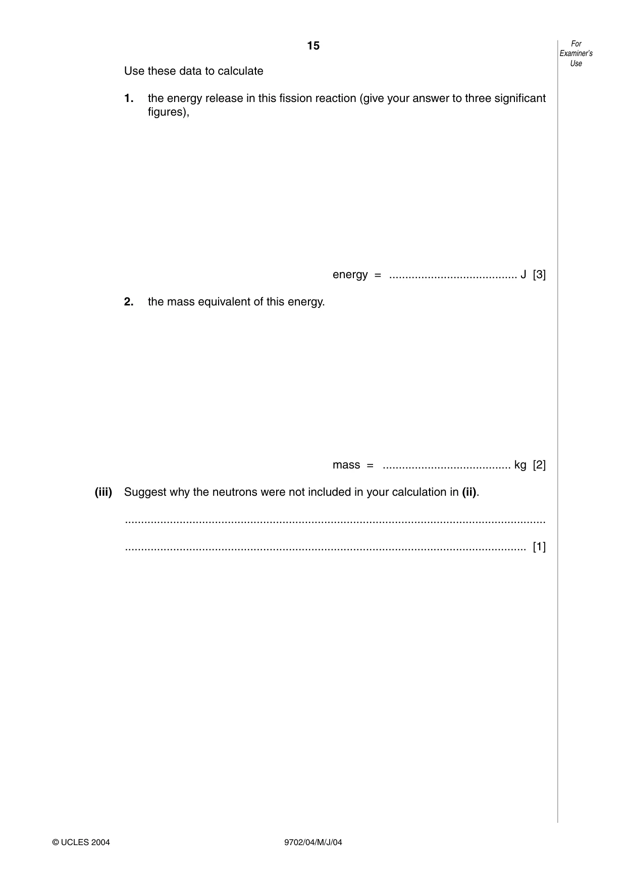 Cambridge A Level Physics 9702 2004 May/June Paper 4 · Variant 1 question paper, page 15 of 16