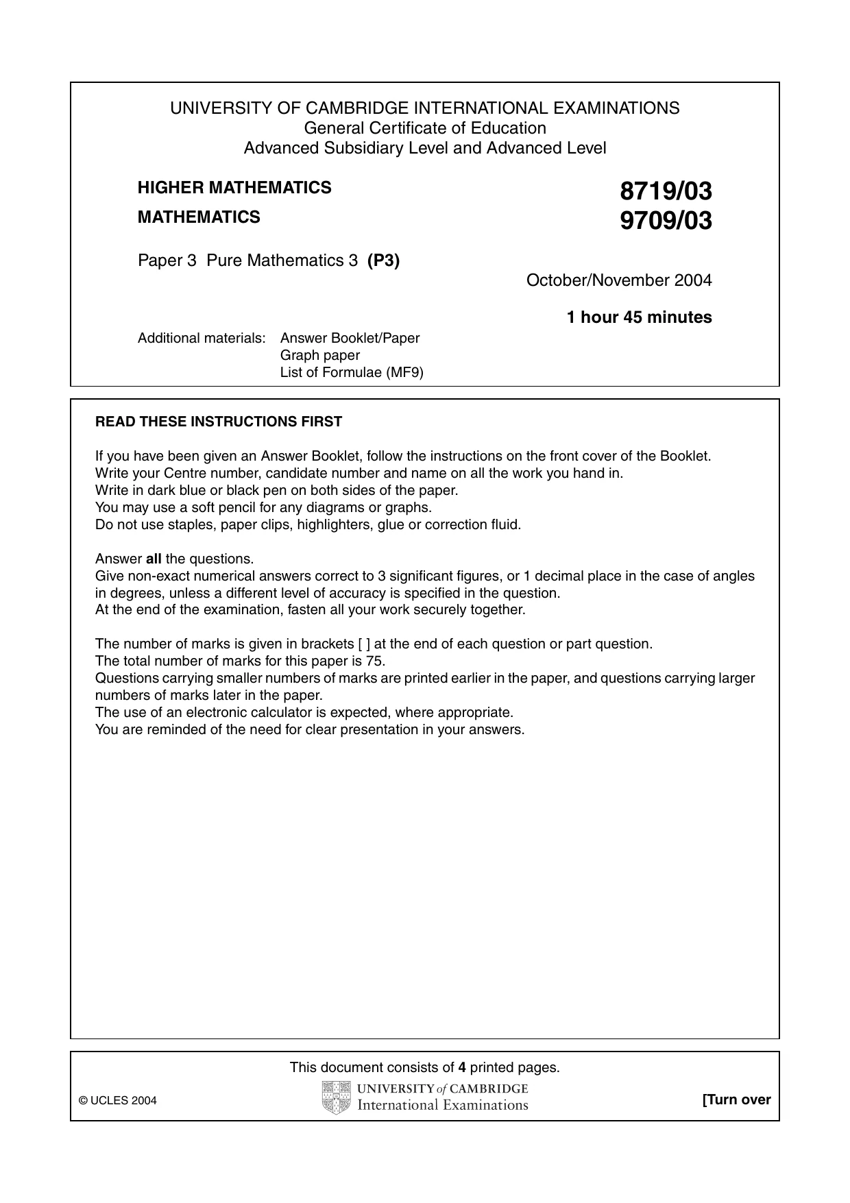 Cambridge A Level Mathematics 9709 2004 Oct/Nov Paper 3 · Variant 1 question paper, page 1 of 4