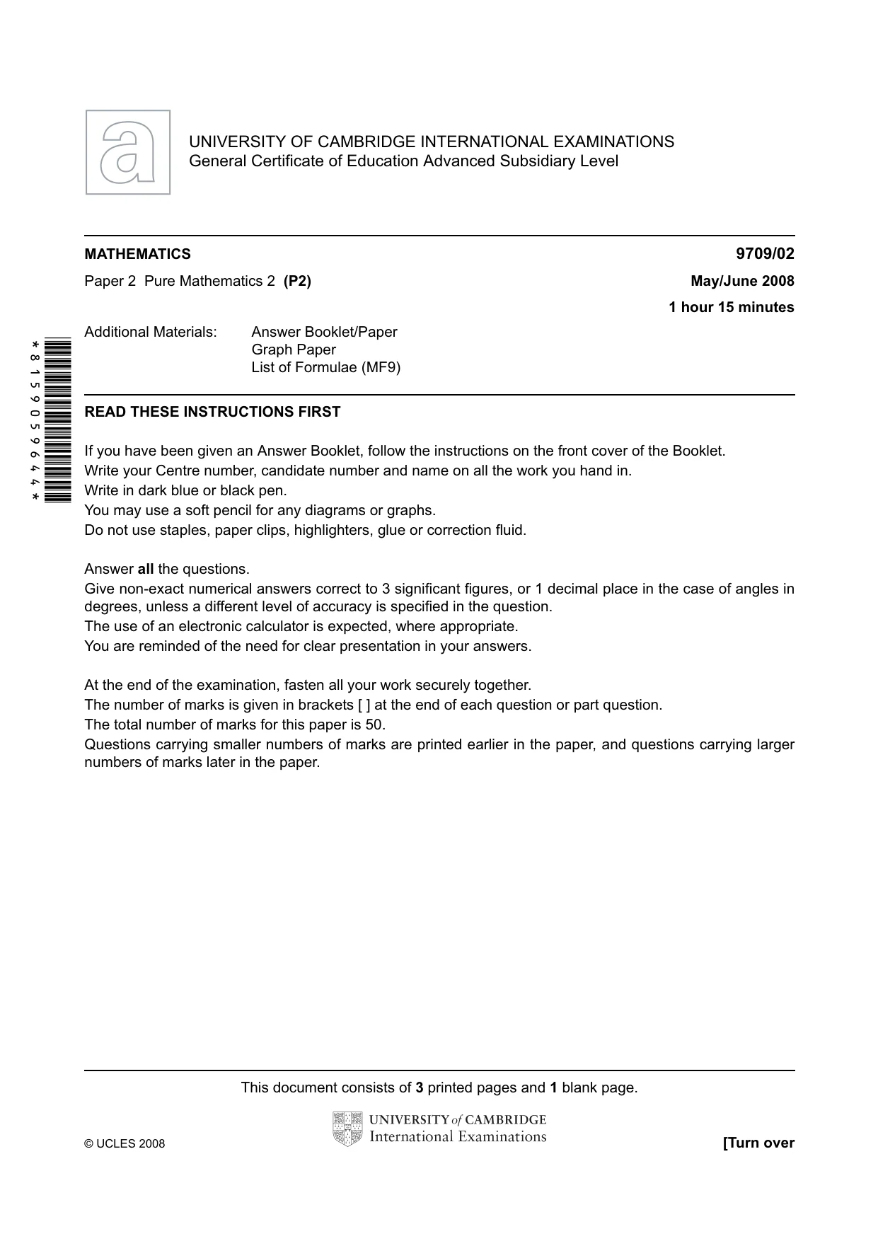 Cambridge A Level Mathematics 9709 2008 May/June Paper 2 · Variant 1 question paper, page 1 of 4