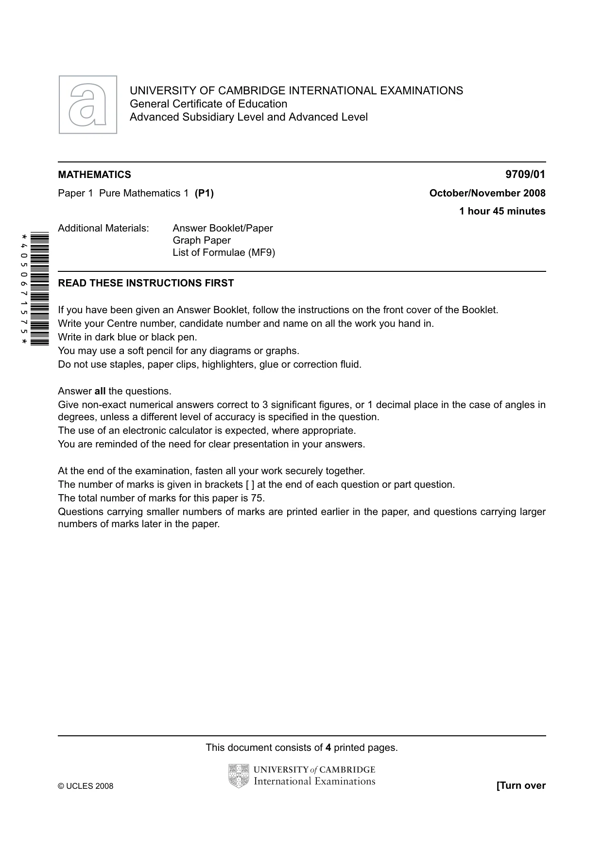 Cambridge A Level Mathematics 9709 2008 Oct/Nov Paper 1 · Variant 1 question paper, page 1 of 4