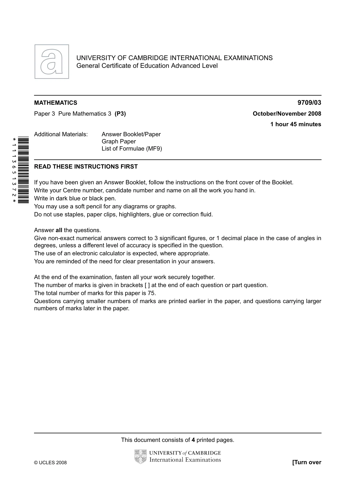 Cambridge A Level Mathematics 9709 2008 Oct/Nov Paper 3 · Variant 1 question paper, page 1 of 4