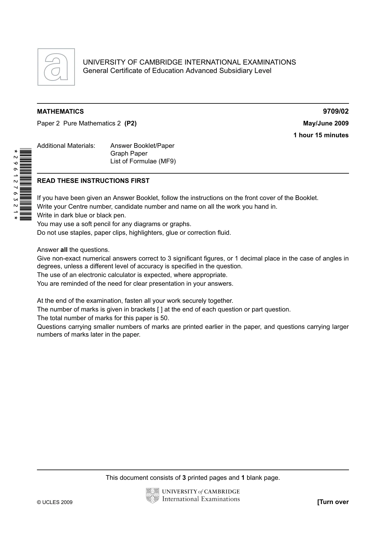 Cambridge A Level Mathematics 9709 2009 May/June Paper 2 · Variant 1 question paper, page 1 of 4