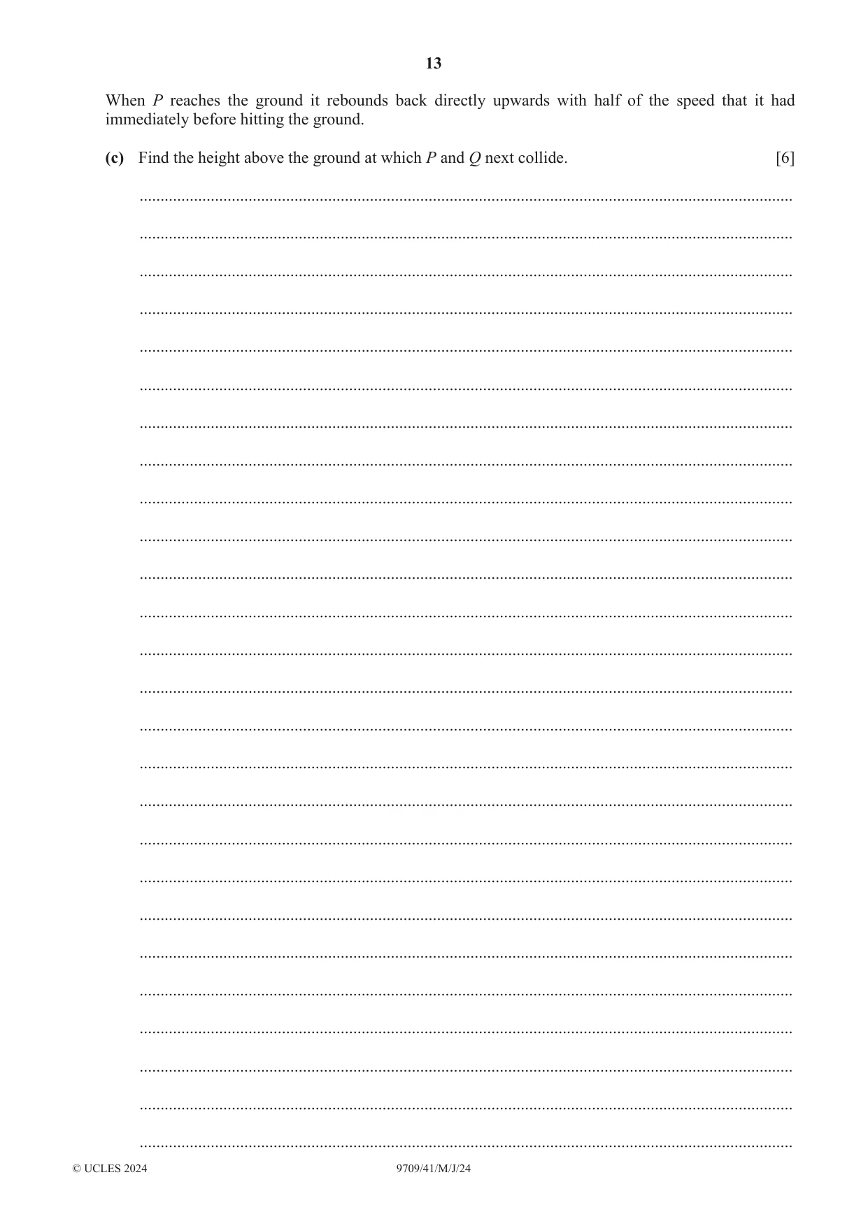 Cambridge A Level Mathematics 9709 2024 May/June Paper 4 · Variant 1 question paper, page 13 of 16