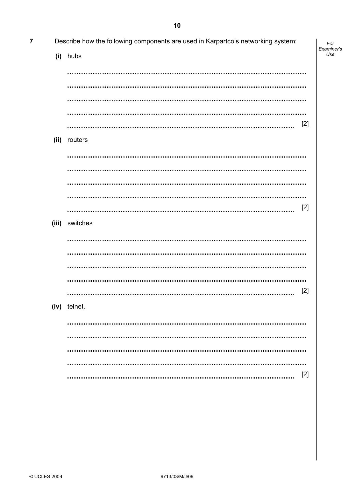 Cambridge A Level Applied Information and Communication Technology 9713 2009 May/June Paper 3 · Variant 1 question paper, page 10 of 16