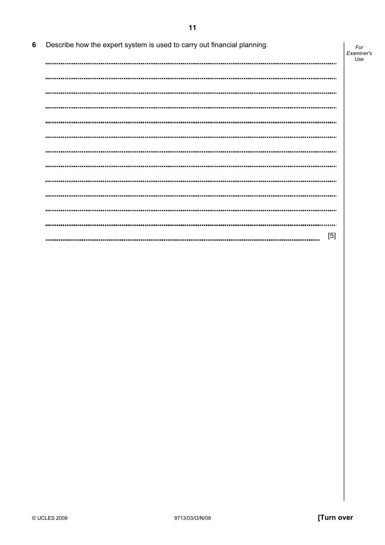 Cambridge A Level Applied Information and Communication Technology 9713 2009 Oct/Nov Paper 3 · Variant 1 question paper, page 11 of 16