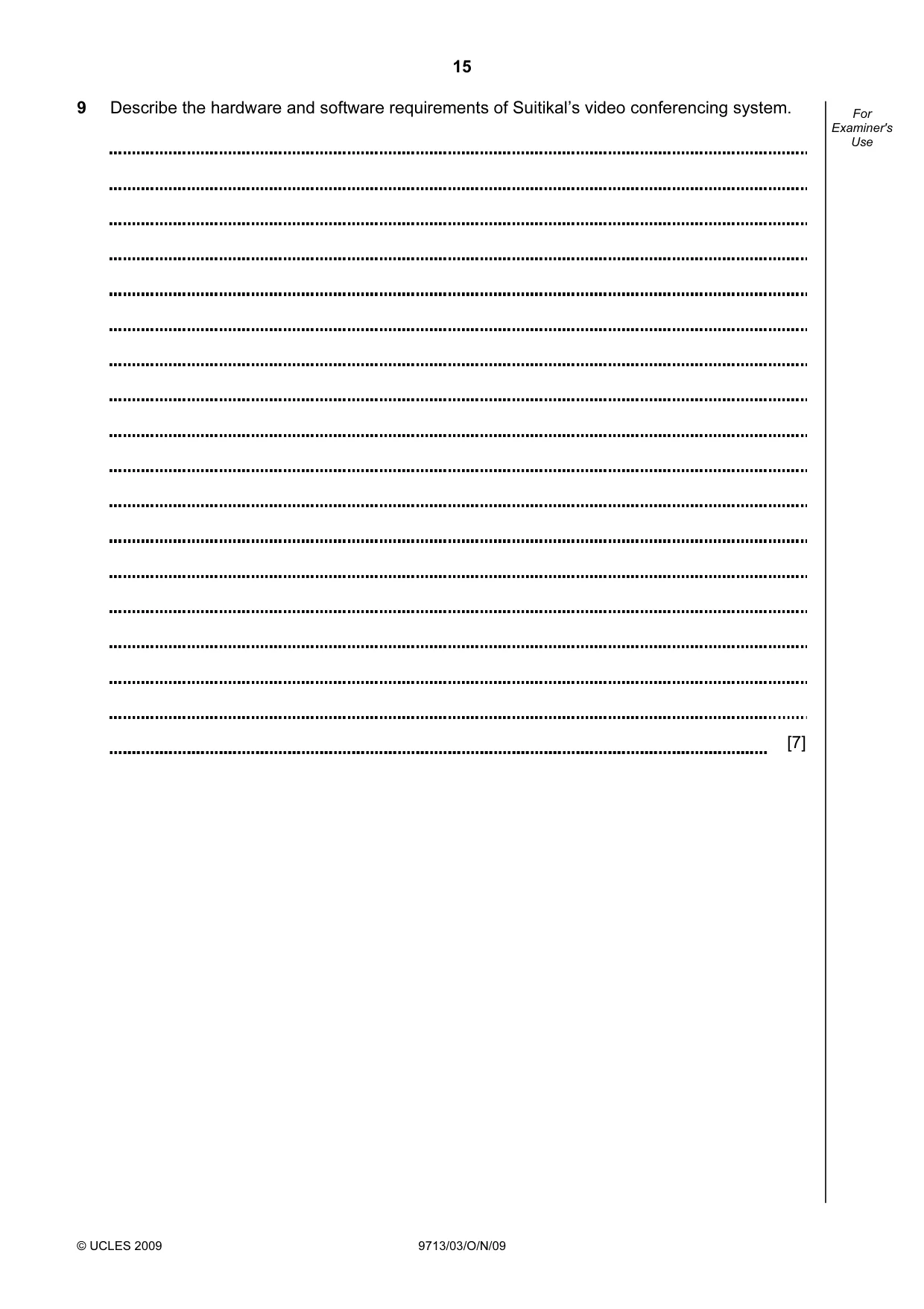 Cambridge A Level Applied Information and Communication Technology 9713 2009 Oct/Nov Paper 3 · Variant 1 question paper, page 15 of 16