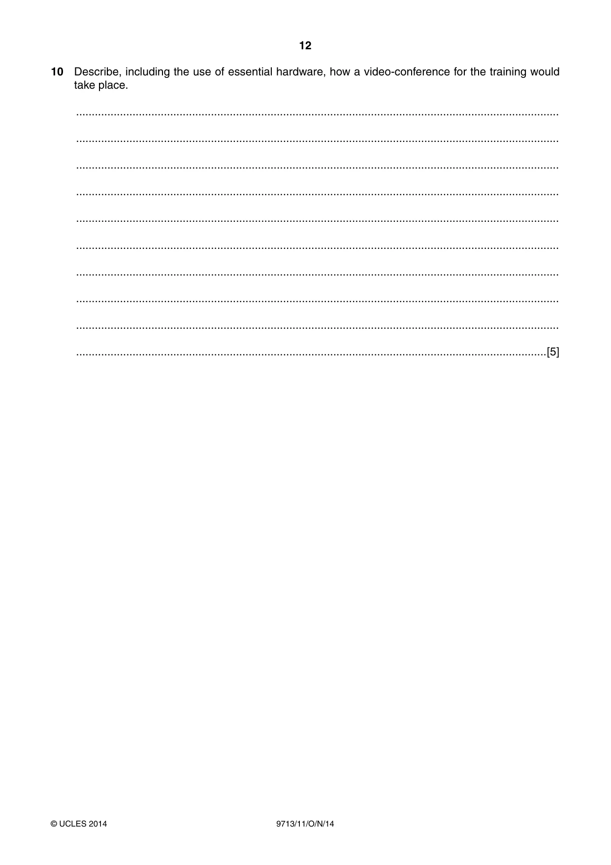Cambridge A Level Applied Information and Communication Technology 9713 2014 Oct/Nov Paper 1 · Variant 1 question paper, page 12 of 16