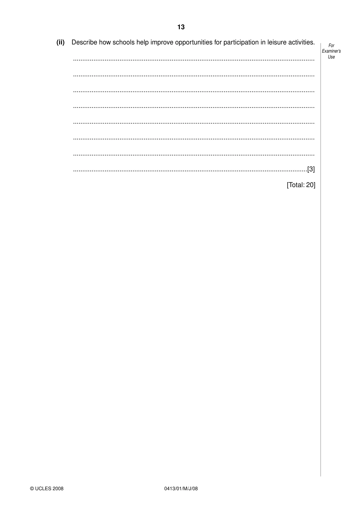 Cambridge IGCSE Physical Education 0413 2008 May/June Paper 1 · Variant 1 question paper, page 13 of 16