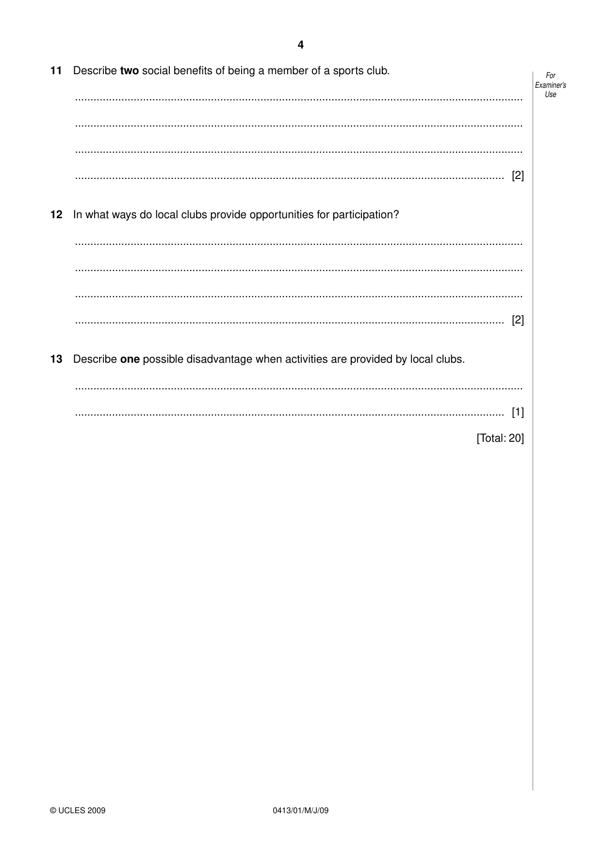 Cambridge IGCSE Physical Education 0413 2009 May/June Paper 1 · Variant 1 question paper, page 4 of 16