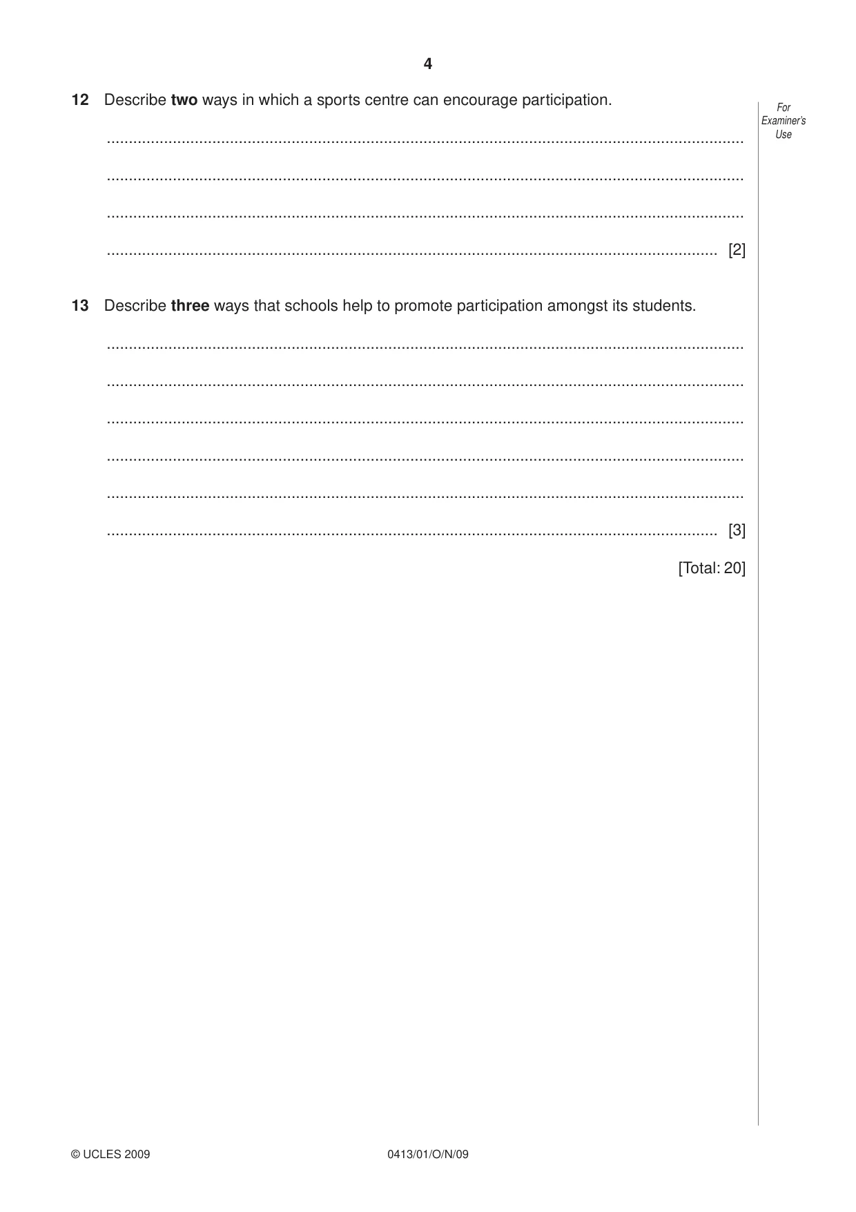 Cambridge IGCSE Physical Education 0413 2009 Oct/Nov Paper 1 · Variant 1 question paper, page 4 of 16