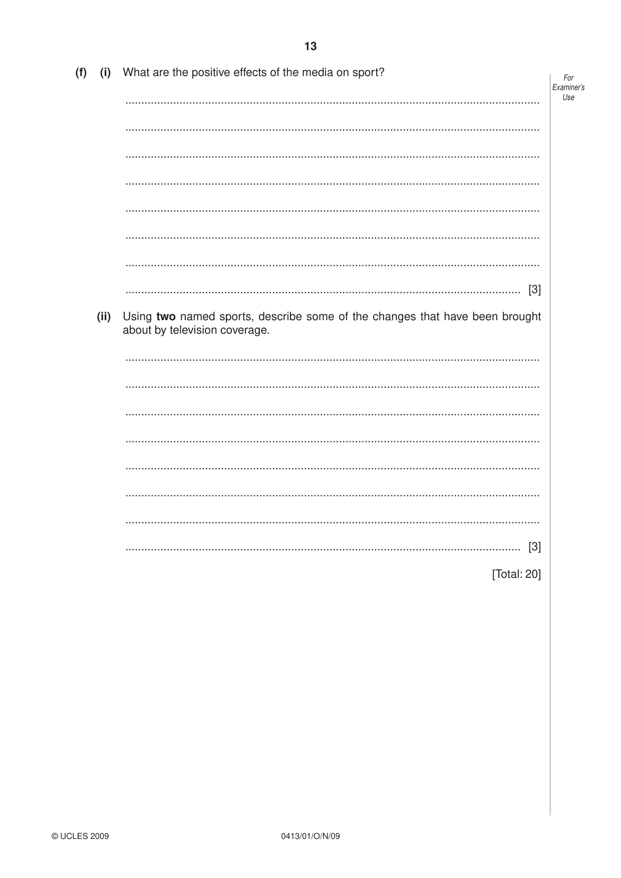Cambridge IGCSE Physical Education 0413 2009 Oct/Nov Paper 1 · Variant 1 question paper, page 13 of 16