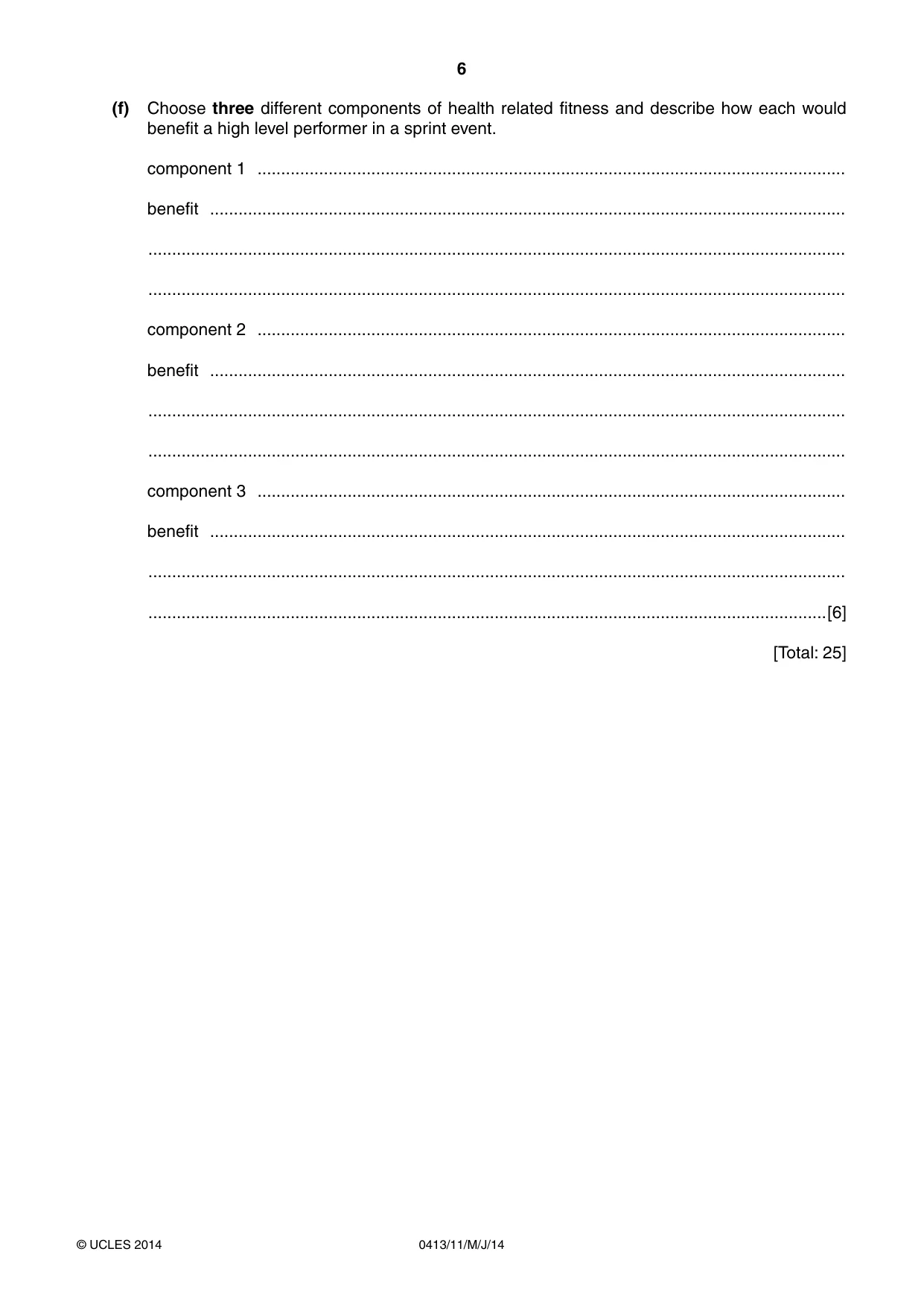 Cambridge IGCSE Physical Education 0413 2014 May/June Paper 1 · Variant 1 question paper, page 6 of 12