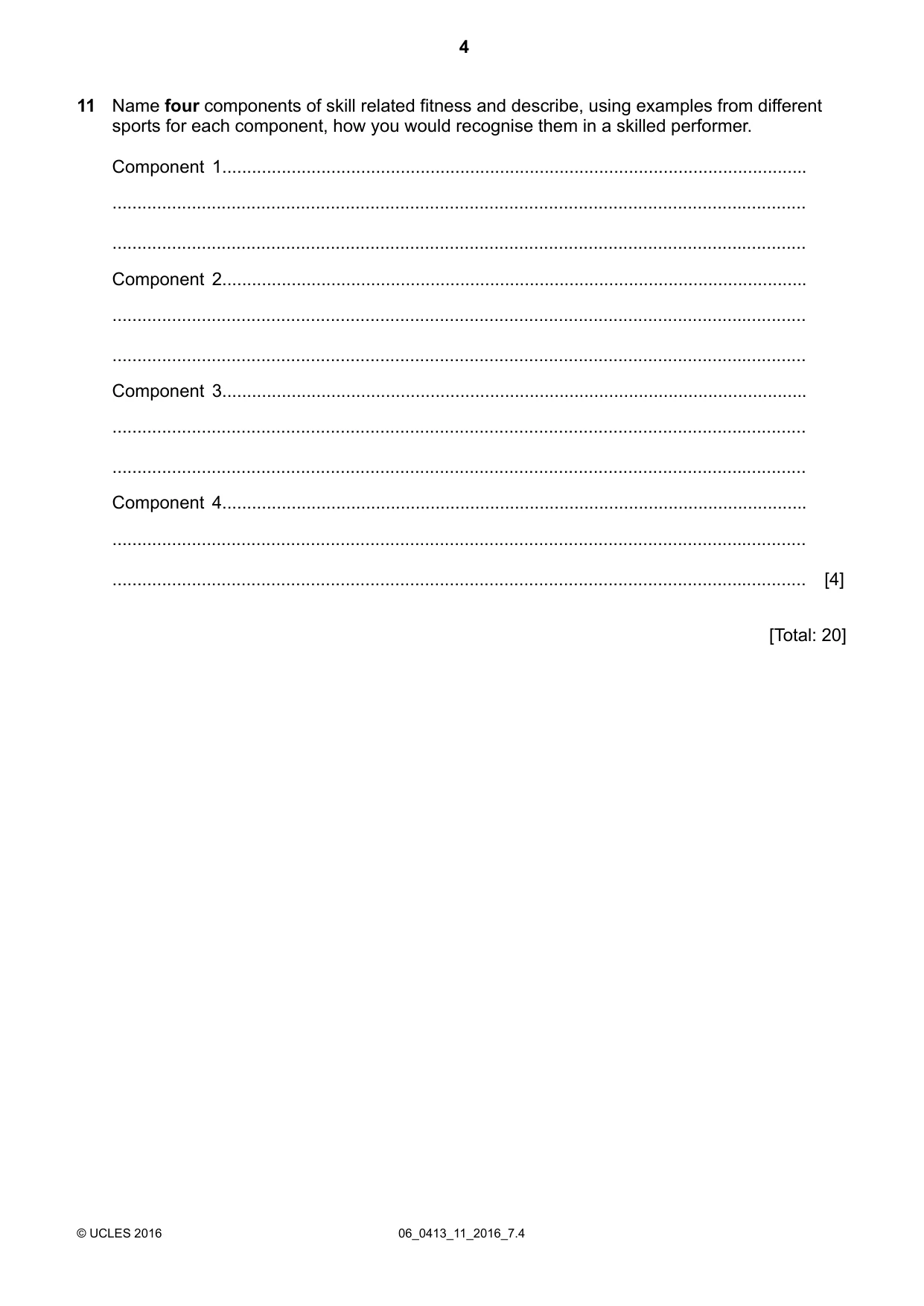 Cambridge IGCSE Physical Education 0413 2016 May/June Paper 1 · Variant 1 question paper, page 4 of 16