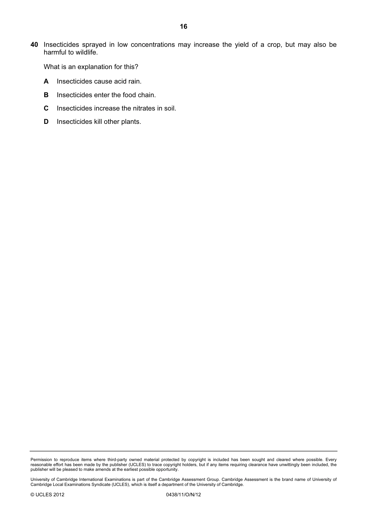 Cambridge IGCSE Biology (BES) 0438 2012 Oct/Nov Paper 1 · Variant 1 question paper, page 16 of 16