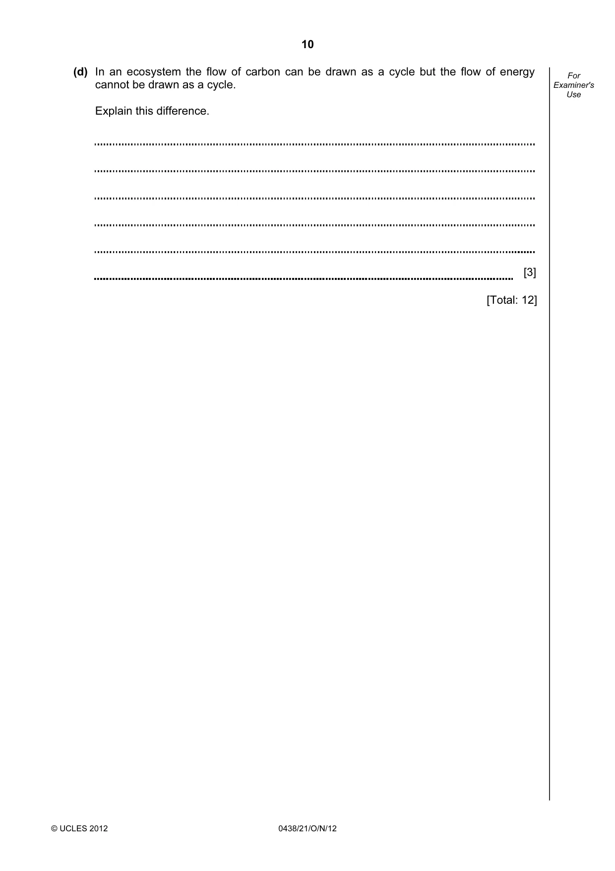 Cambridge IGCSE Biology (BES) 0438 2012 Oct/Nov Paper 2 · Variant 1 question paper, page 10 of 20