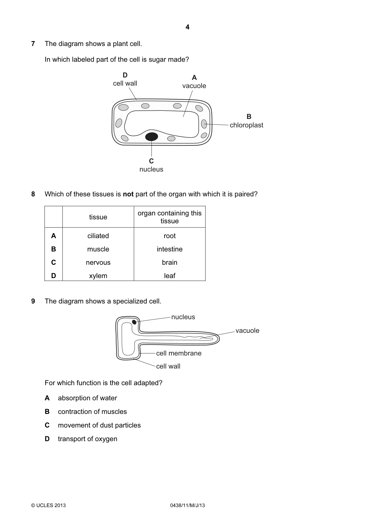 Cambridge IGCSE Biology (BES) 0438 2013 May/June Paper 1 · Variant 1 question paper, page 4 of 16