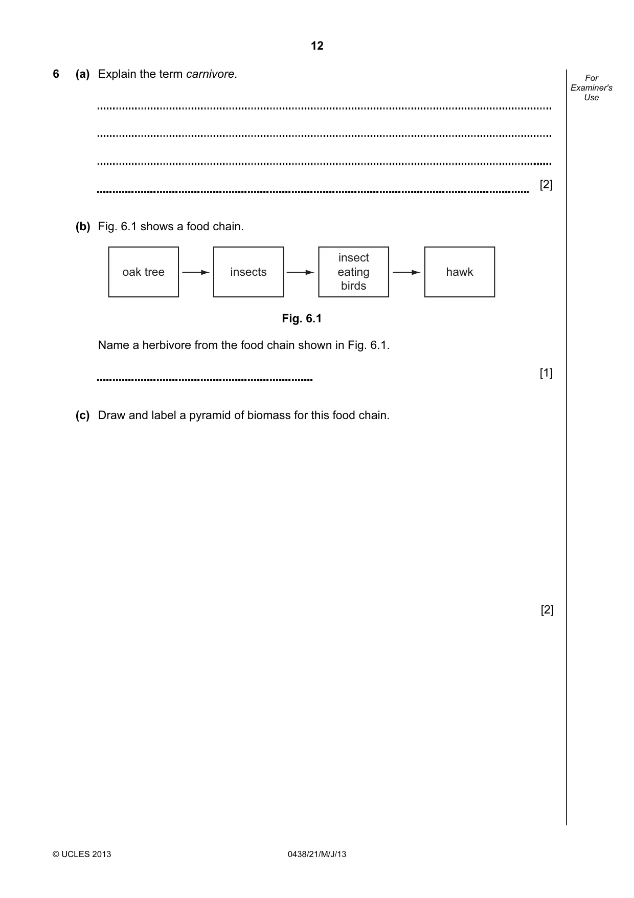 Cambridge IGCSE Biology (BES) 0438 2013 May/June Paper 2 · Variant 1 question paper, page 12 of 20