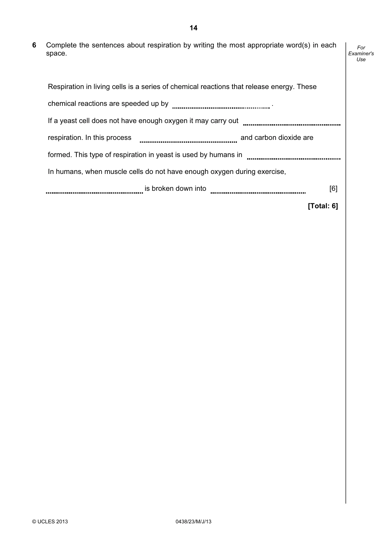 Cambridge IGCSE Biology (BES) 0438 2013 May/June Paper 2 · Variant 3 question paper, page 14 of 20