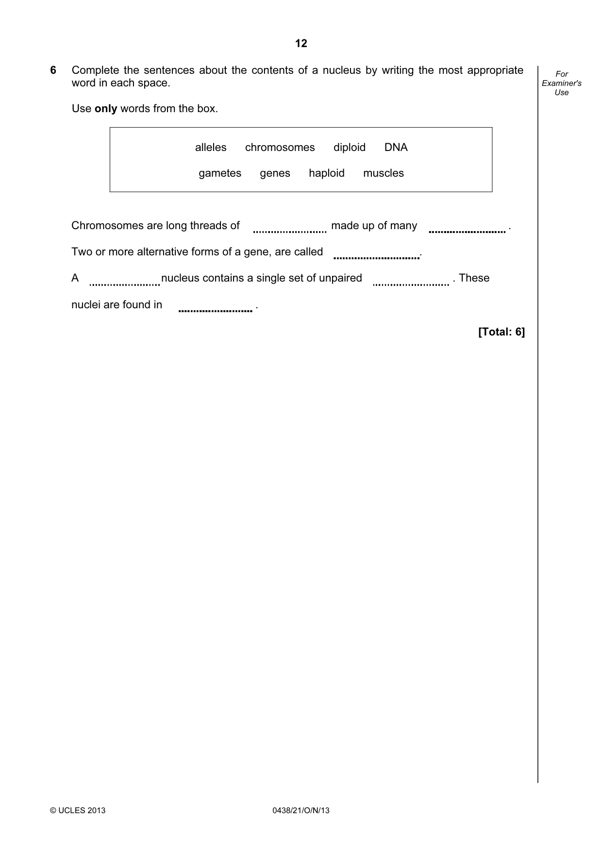 Cambridge IGCSE Biology (BES) 0438 2013 Oct/Nov Paper 2 · Variant 1 question paper, page 12 of 20