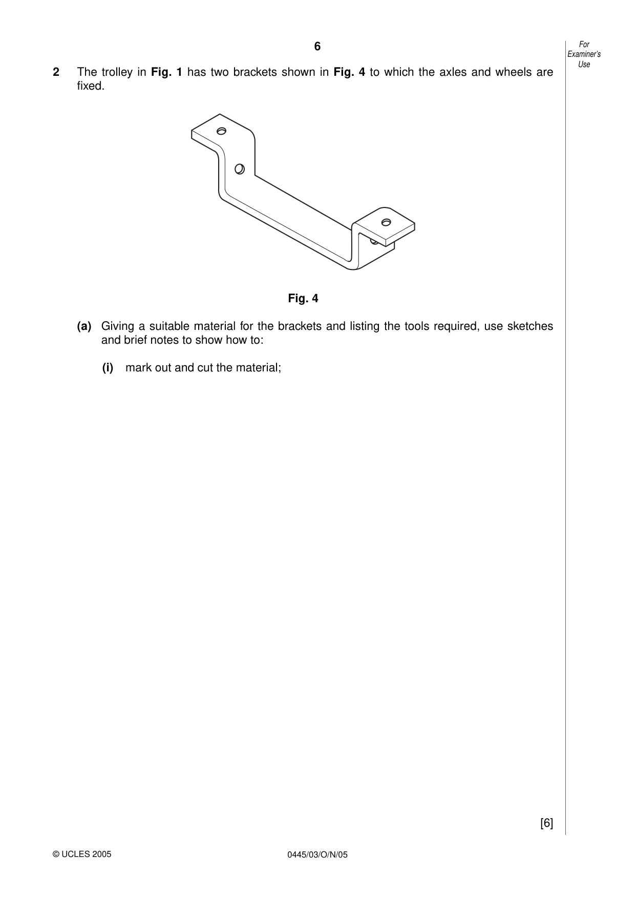 Cambridge IGCSE Design and Technology 0445 2005 Oct/Nov Paper 3 · Variant 1 question paper, page 6 of 16