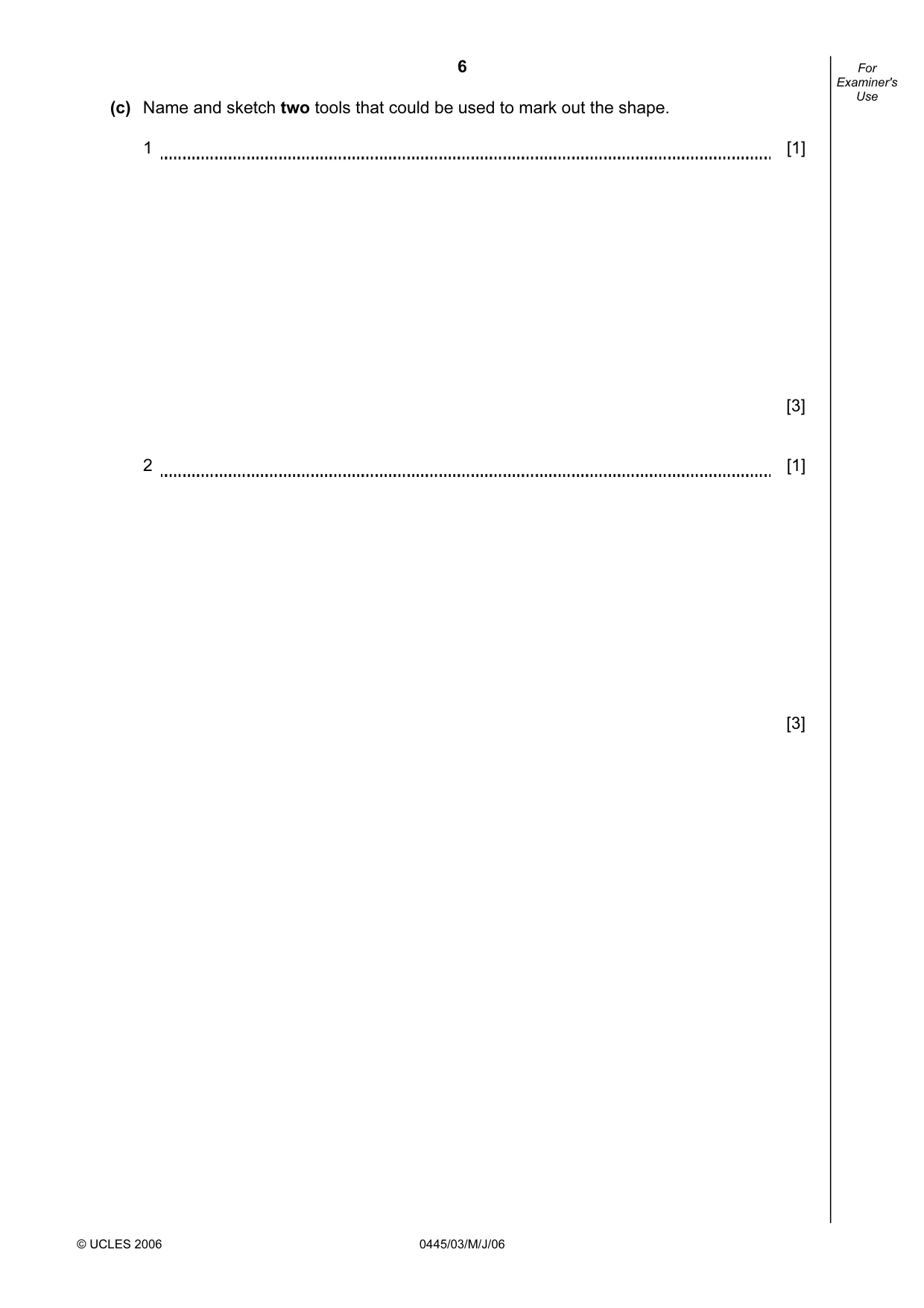 Cambridge IGCSE Design and Technology 0445 2006 May/June Paper 3 · Variant 1 question paper, page 6 of 16