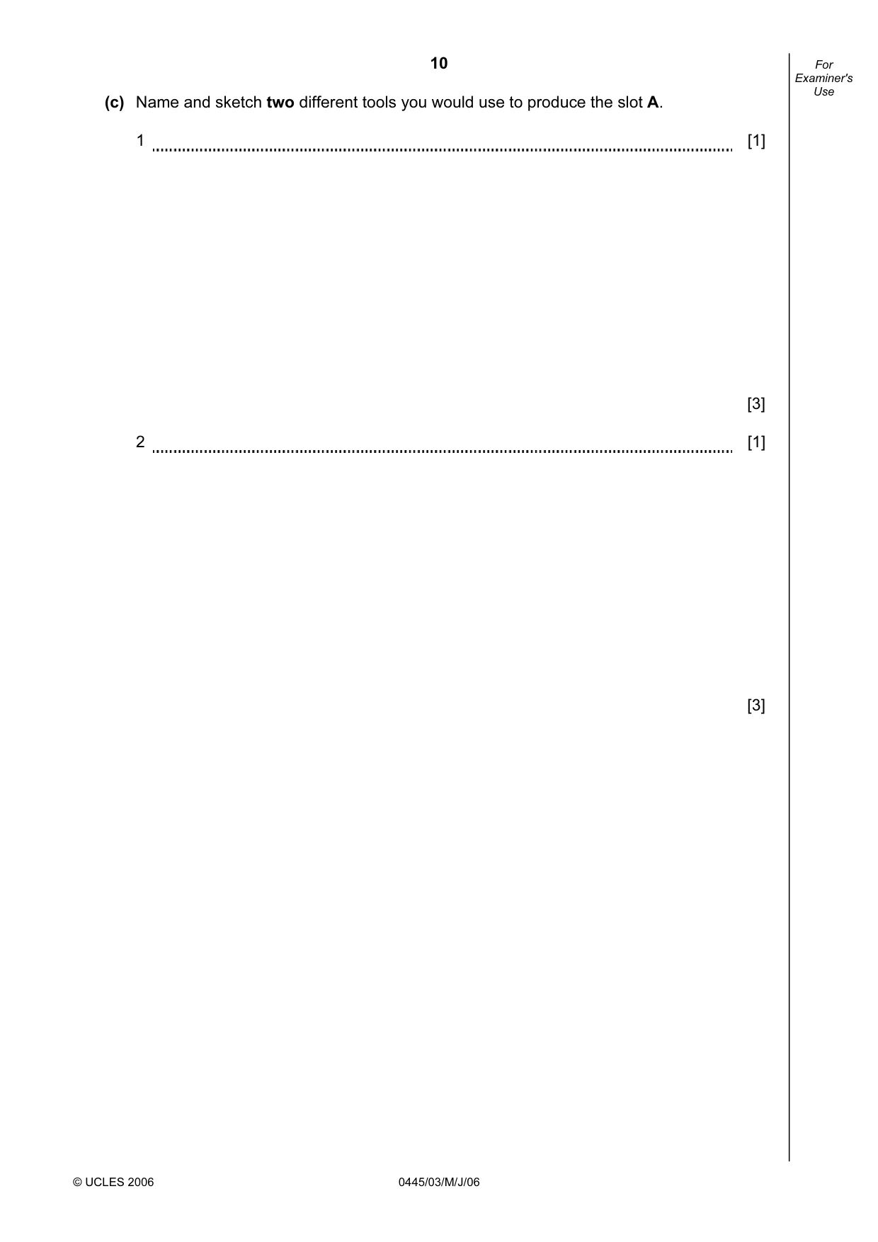 Cambridge IGCSE Design and Technology 0445 2006 May/June Paper 3 · Variant 1 question paper, page 10 of 16