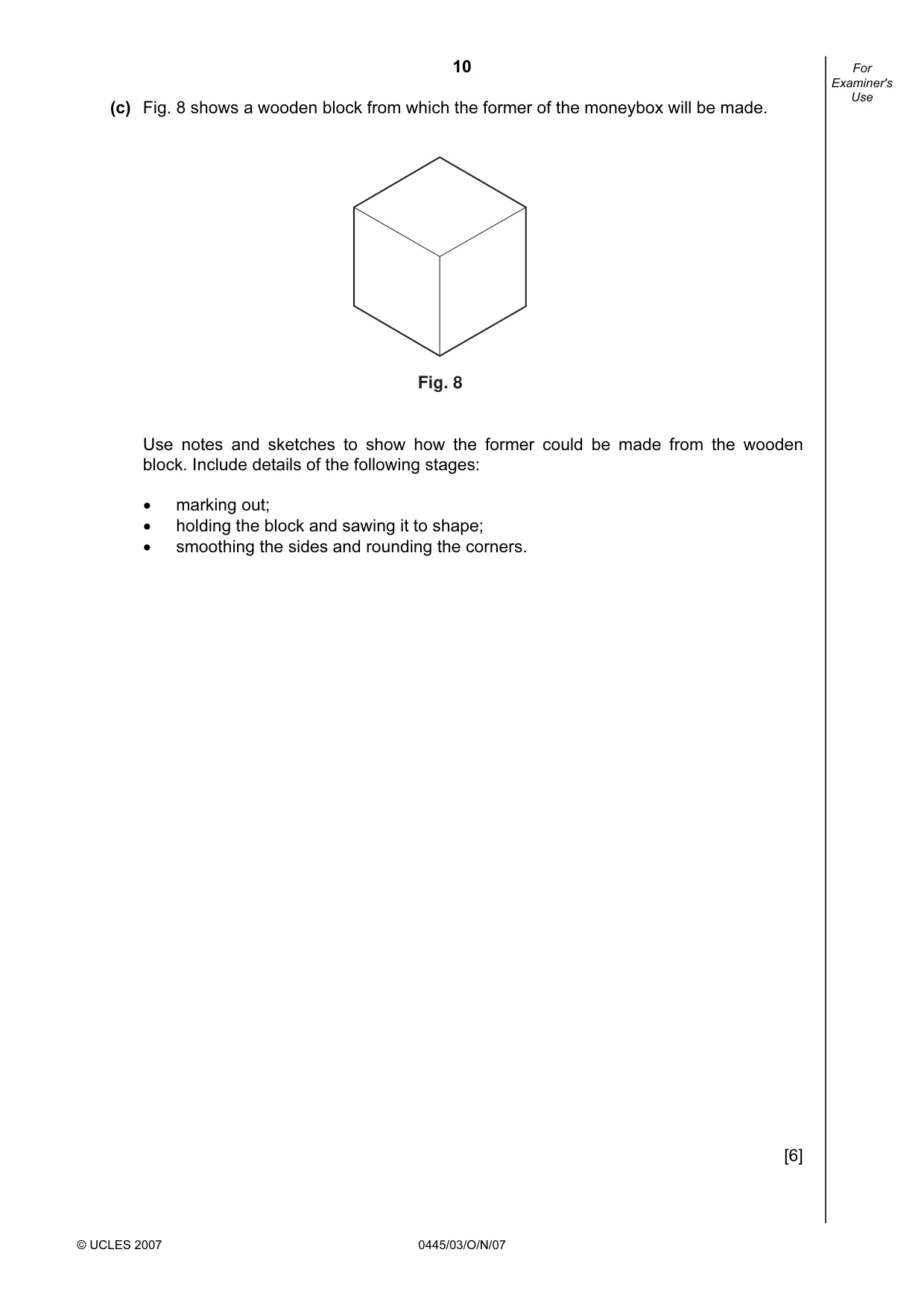 Cambridge IGCSE Design and Technology 0445 2007 Oct/Nov Paper 3 · Variant 1 question paper, page 10 of 16