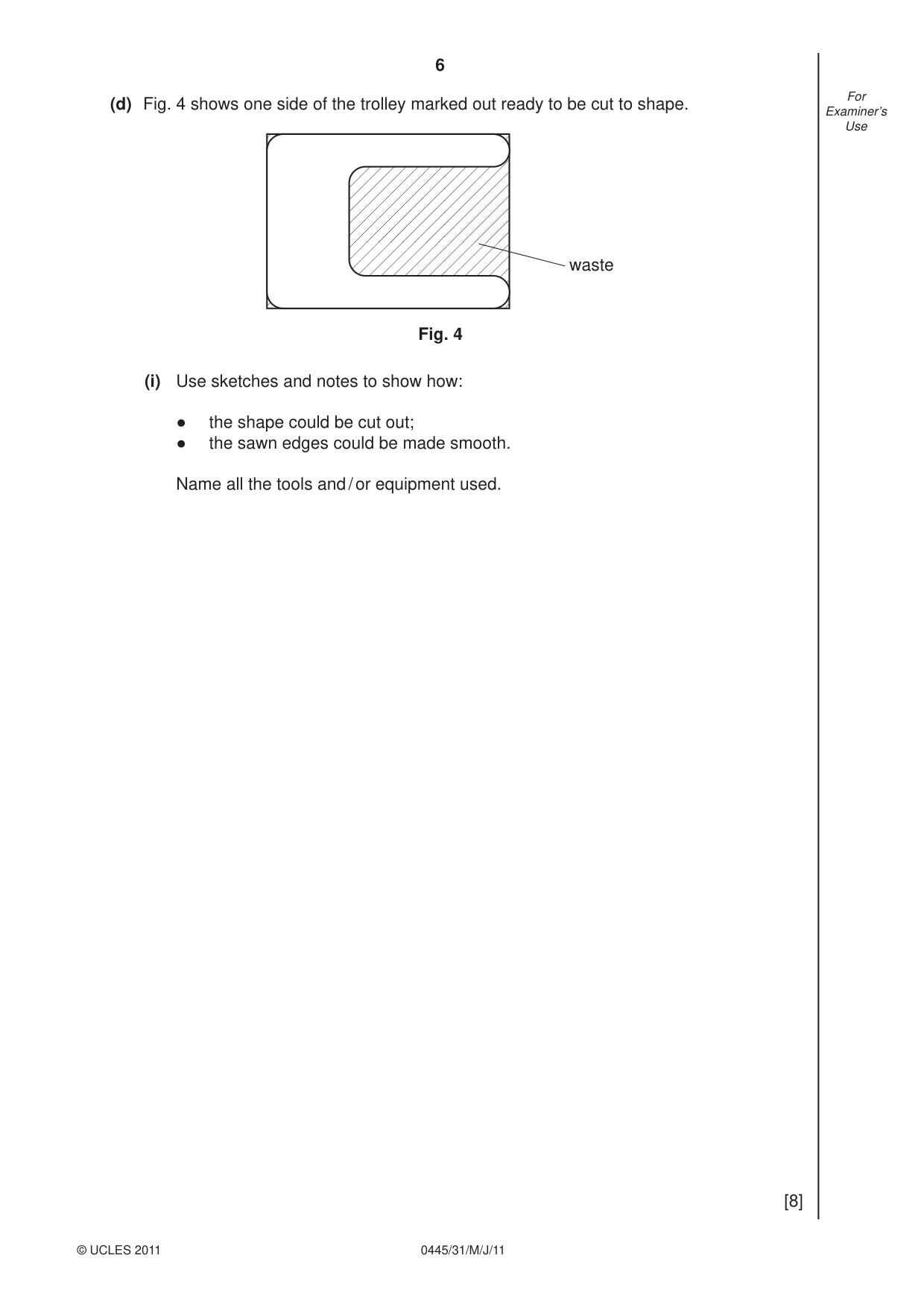 Cambridge IGCSE Design and Technology 0445 2011 May/June Paper 3 · Variant 1 question paper, page 6 of 16