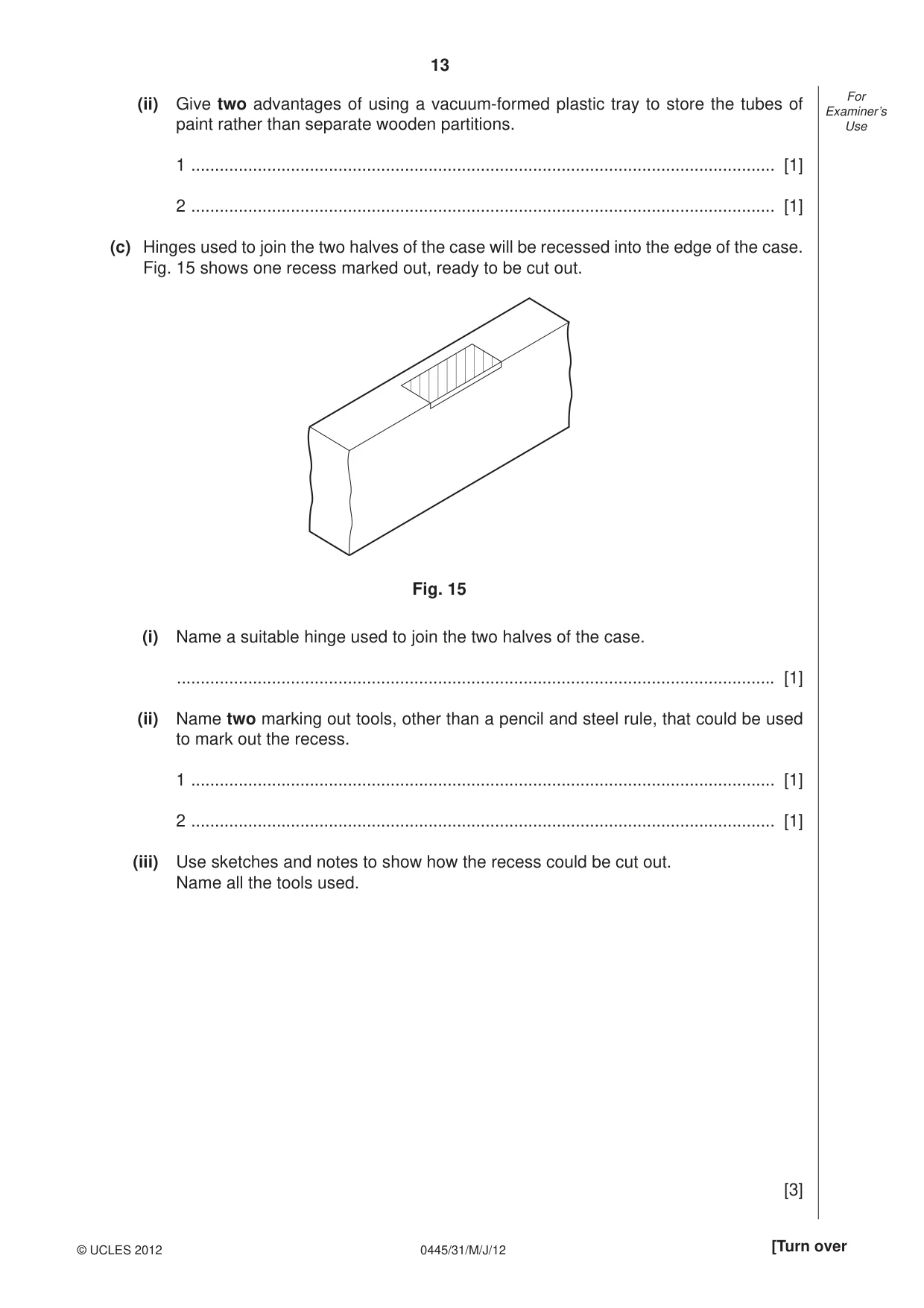 Cambridge IGCSE Design and Technology 0445 2012 May/June Paper 3 · Variant 1 question paper, page 13 of 16