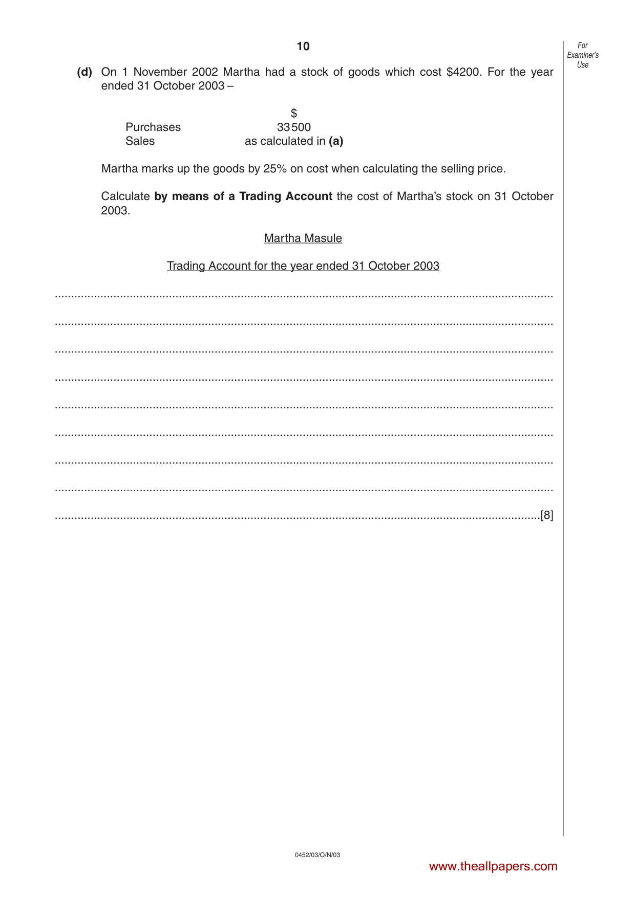 Cambridge IGCSE Accounting 0452 2003 Oct/Nov Paper 3 · Variant 1 question paper, page 10 of 16