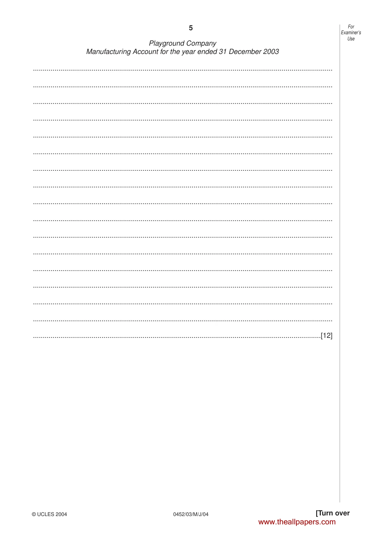 Cambridge IGCSE Accounting 0452 2004 May/June Paper 3 · Variant 1 question paper, page 5 of 16