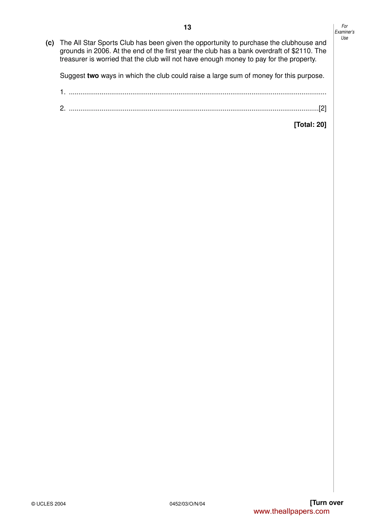 Cambridge IGCSE Accounting 0452 2004 Oct/Nov Paper 3 · Variant 1 question paper, page 13 of 16