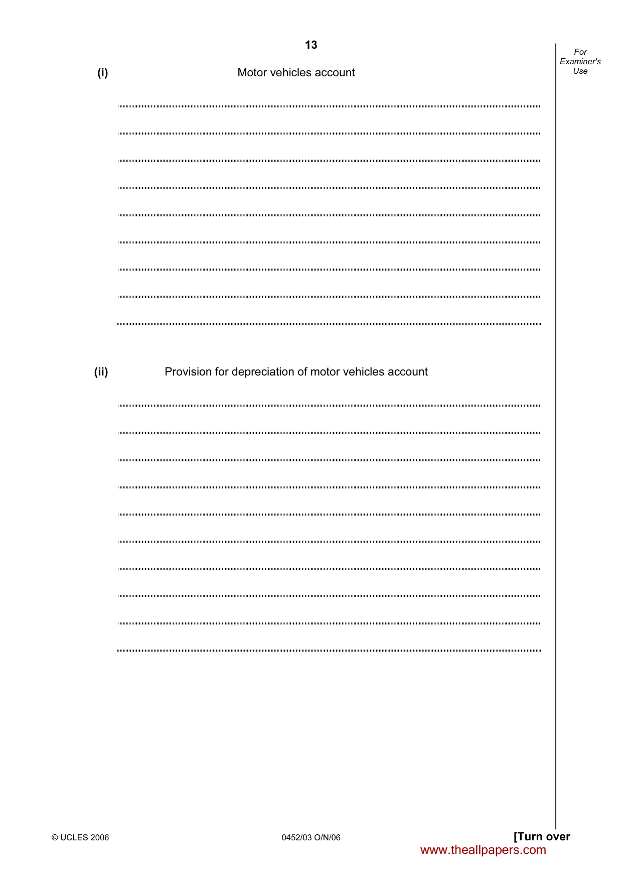 Cambridge IGCSE Accounting 0452 2006 Oct/Nov Paper 3 · Variant 1 question paper, page 13 of 20