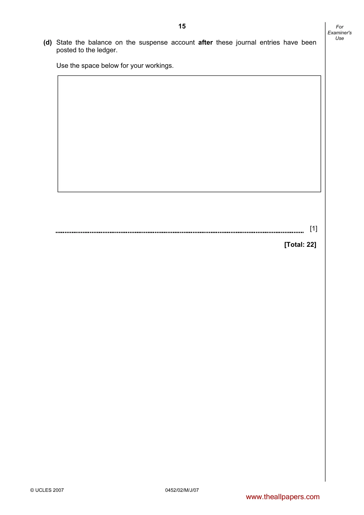 Cambridge IGCSE Accounting 0452 2007 May/June Paper 2 · Variant 1 question paper, page 15 of 16