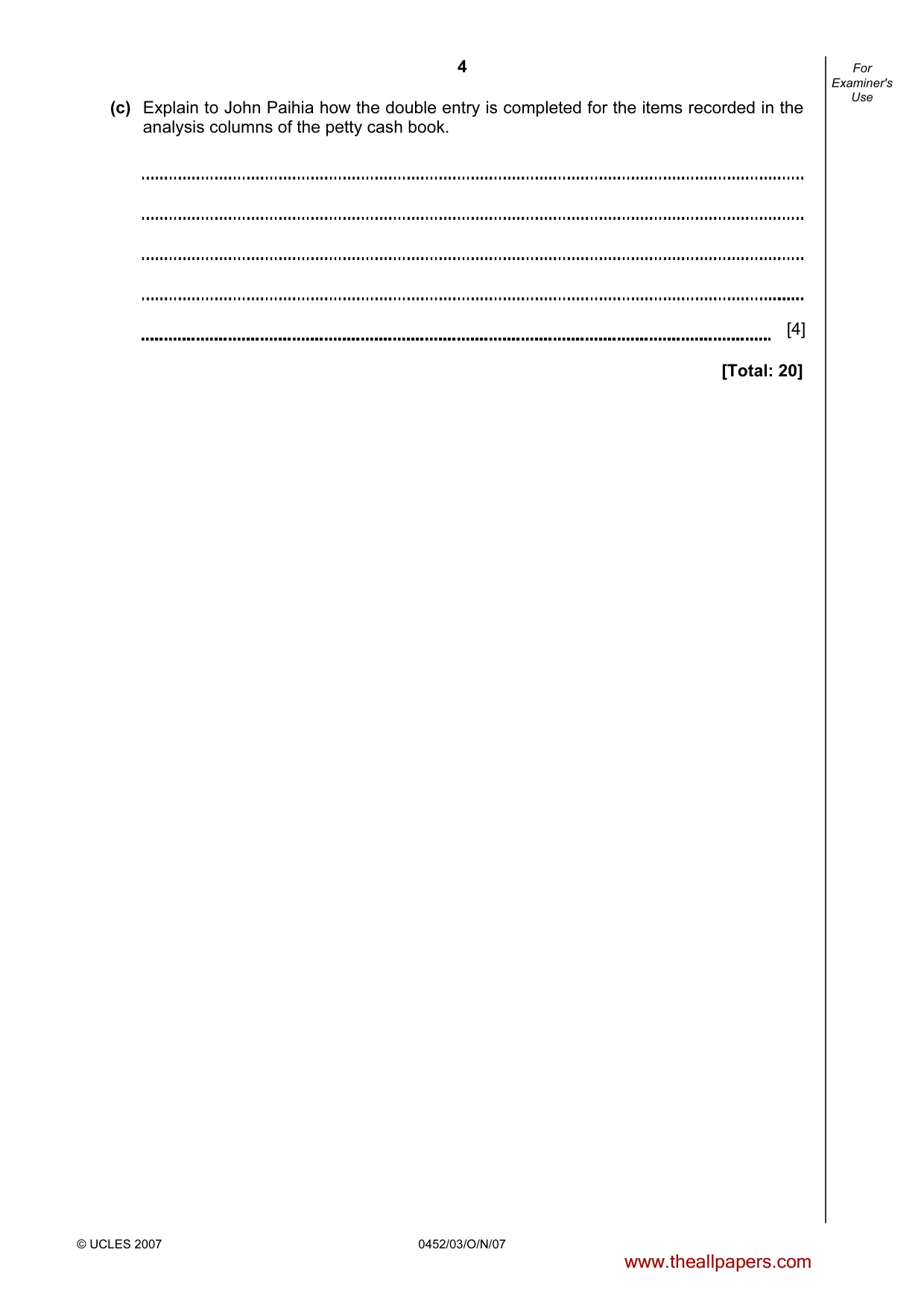Cambridge IGCSE Accounting 0452 2007 Oct/Nov Paper 3 · Variant 1 question paper, page 4 of 20