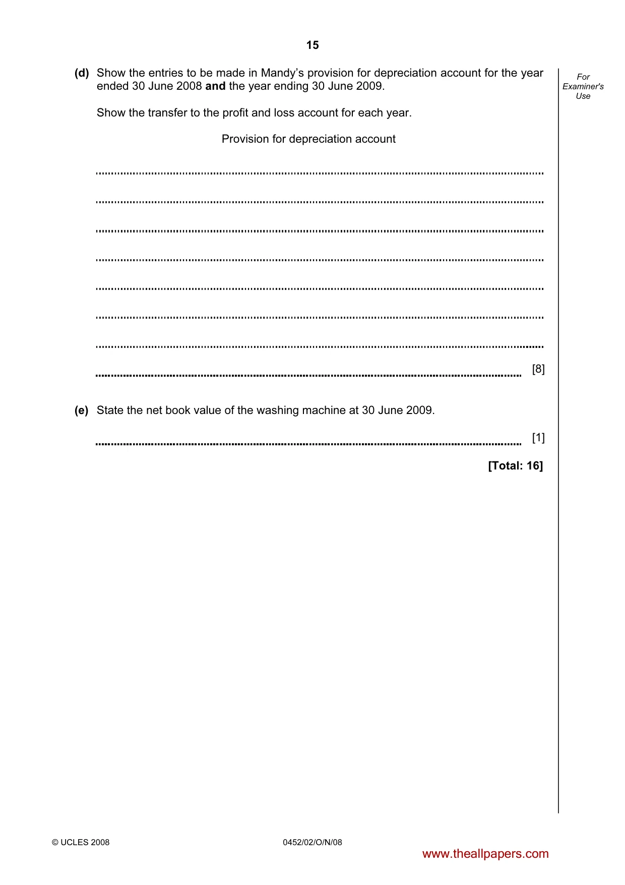 Cambridge IGCSE Accounting 0452 2008 Oct/Nov Paper 2 · Variant 1 question paper, page 15 of 16