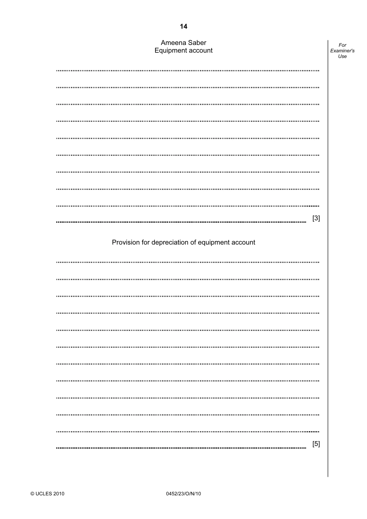 Cambridge IGCSE Accounting 0452 2010 Oct/Nov Paper 2 · Variant 3 question paper, page 14 of 20