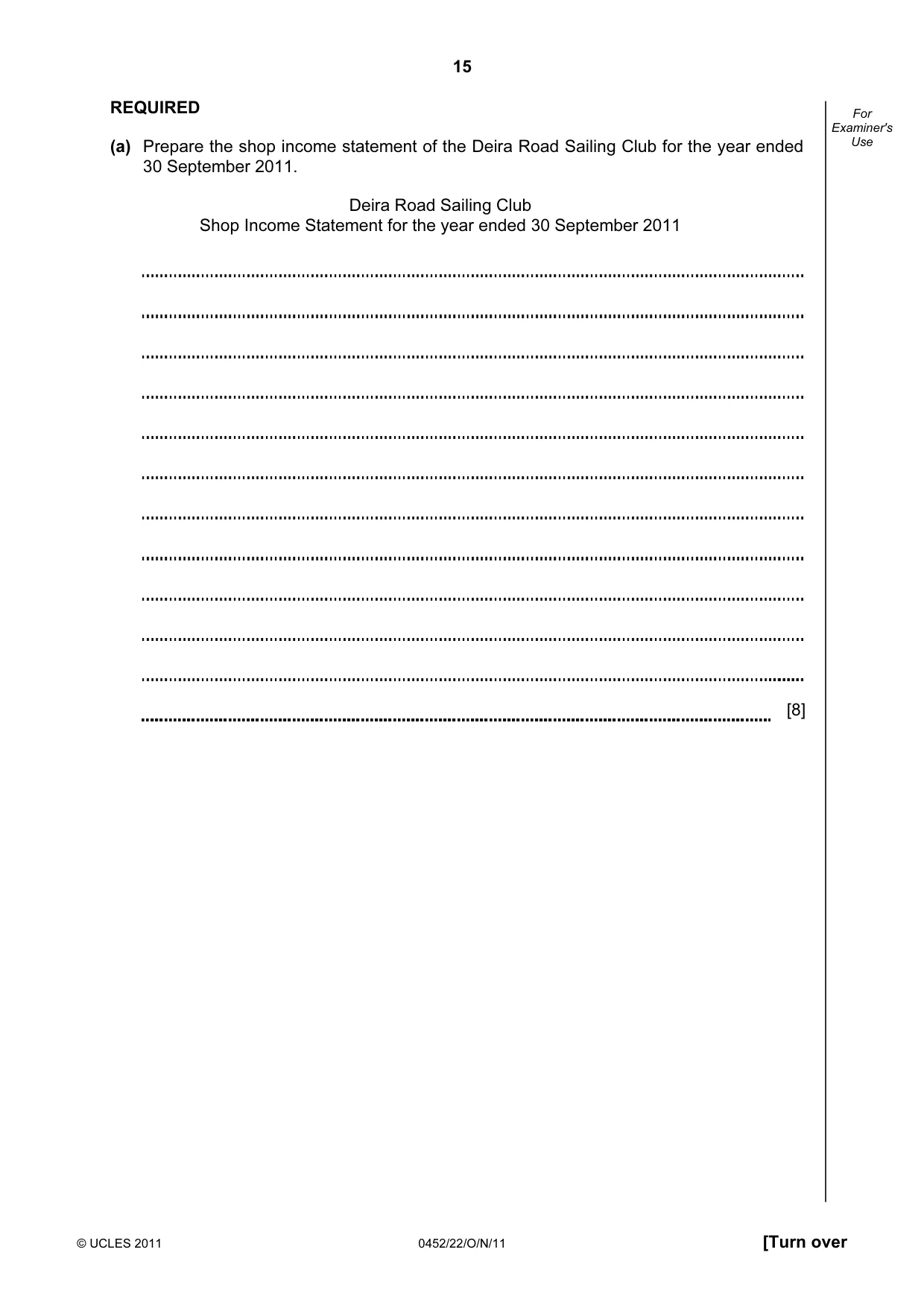 Cambridge IGCSE Accounting 0452 2011 Oct/Nov Paper 2 · Variant 2 question paper, page 15 of 20