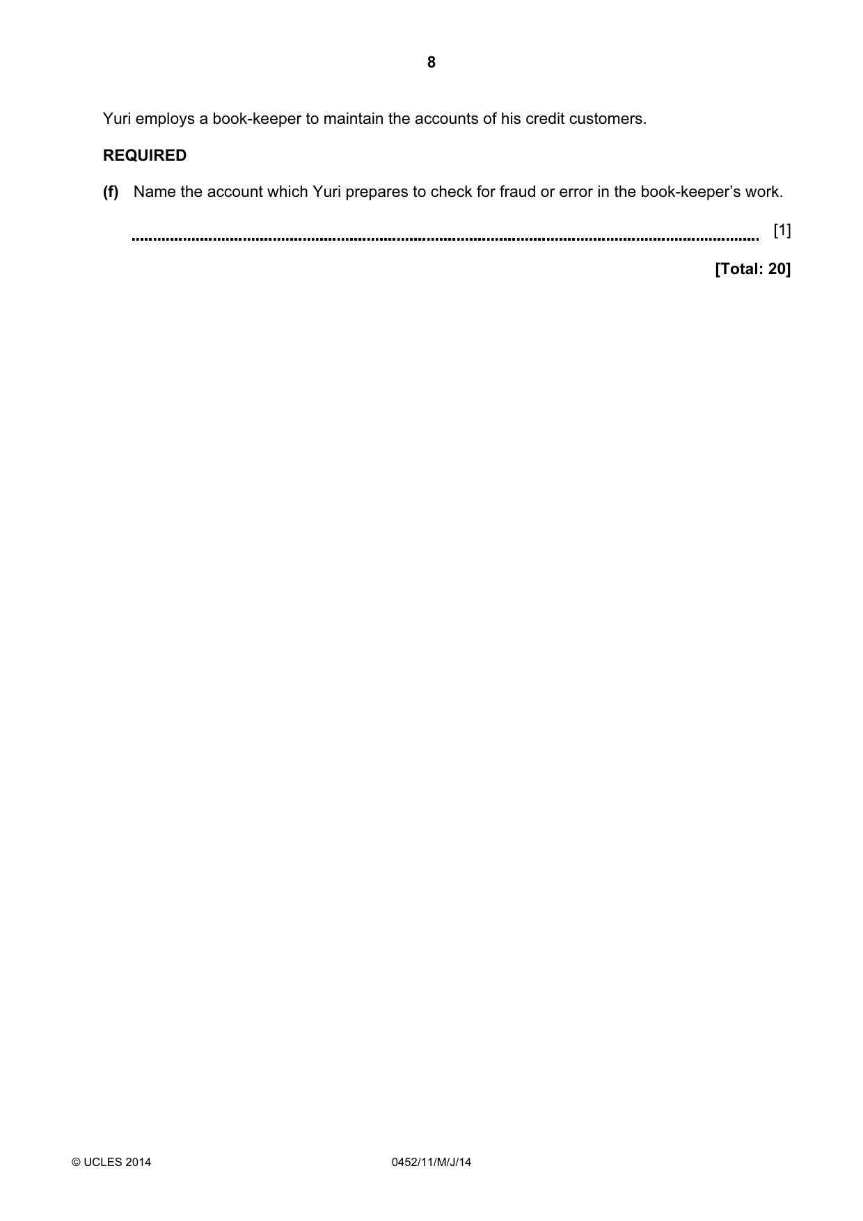 Cambridge IGCSE Accounting 0452 2014 May/June Paper 1 · Variant 1 question paper, page 8 of 20