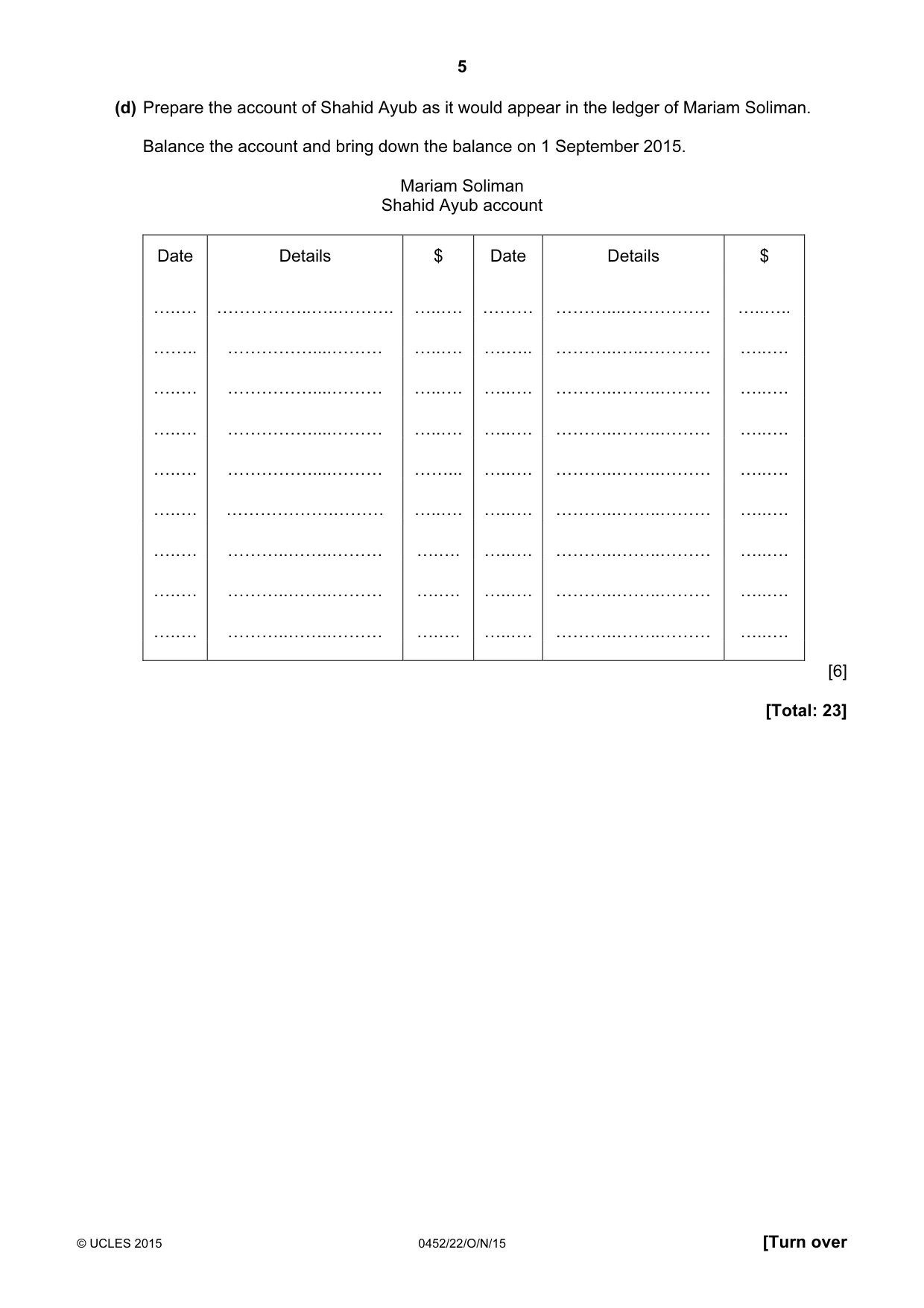 Cambridge IGCSE Accounting 0452 2015 Oct/Nov Paper 2 · Variant 2 question paper, page 5 of 20